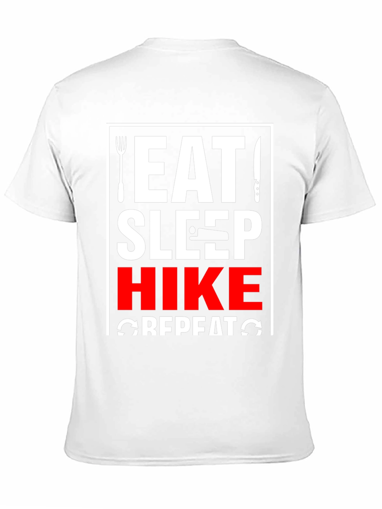 Eat Sleep Hike Repeat T-Shirt - Adventure Ready!