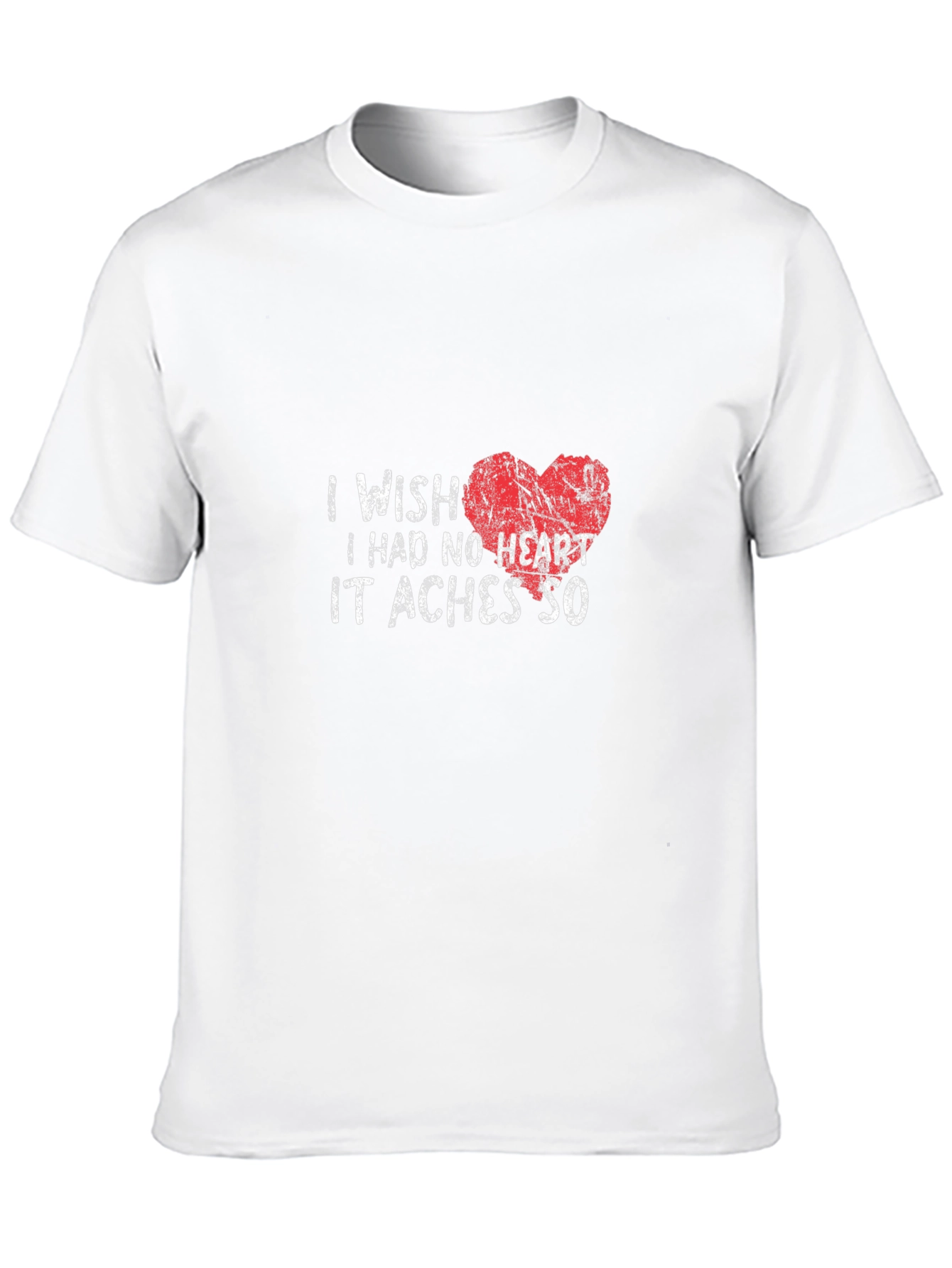 I Wish I Had No Heart T-Shirt