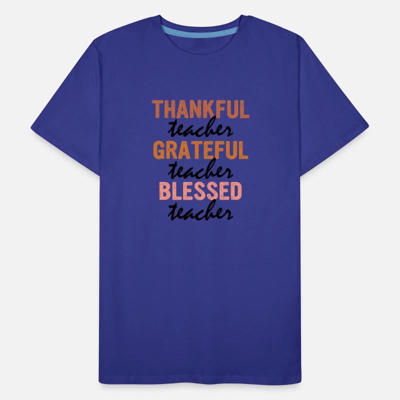 Thankful Teacher Grateful Teacher Blessed Teacher