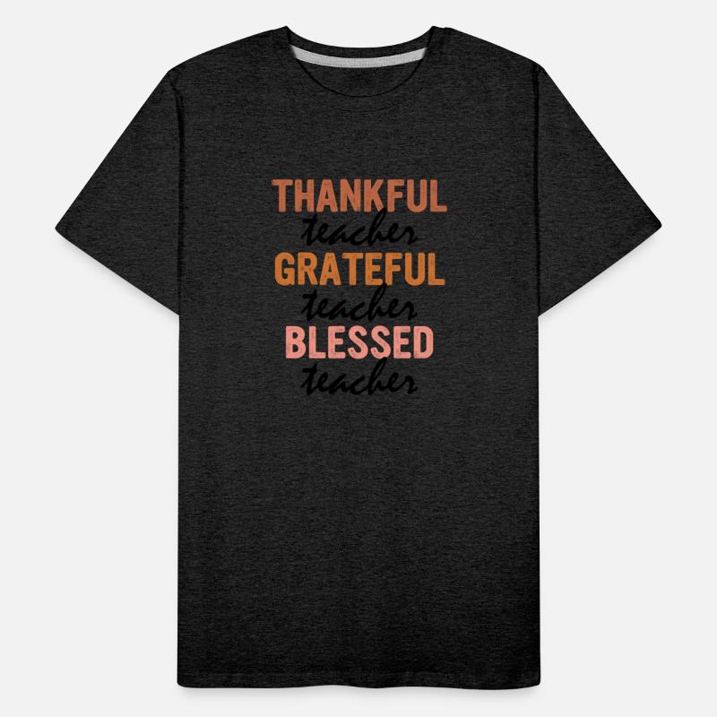 Thankful Teacher Grateful Teacher Blessed Teacher