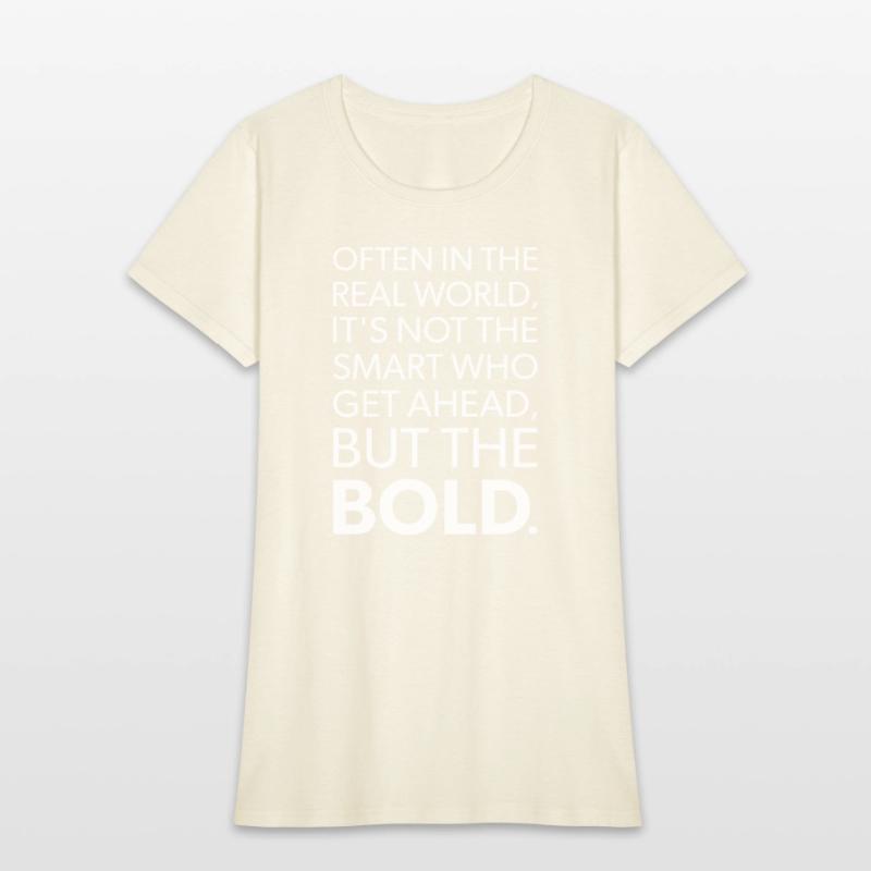 The Bold Get Ahead - Success Motivational