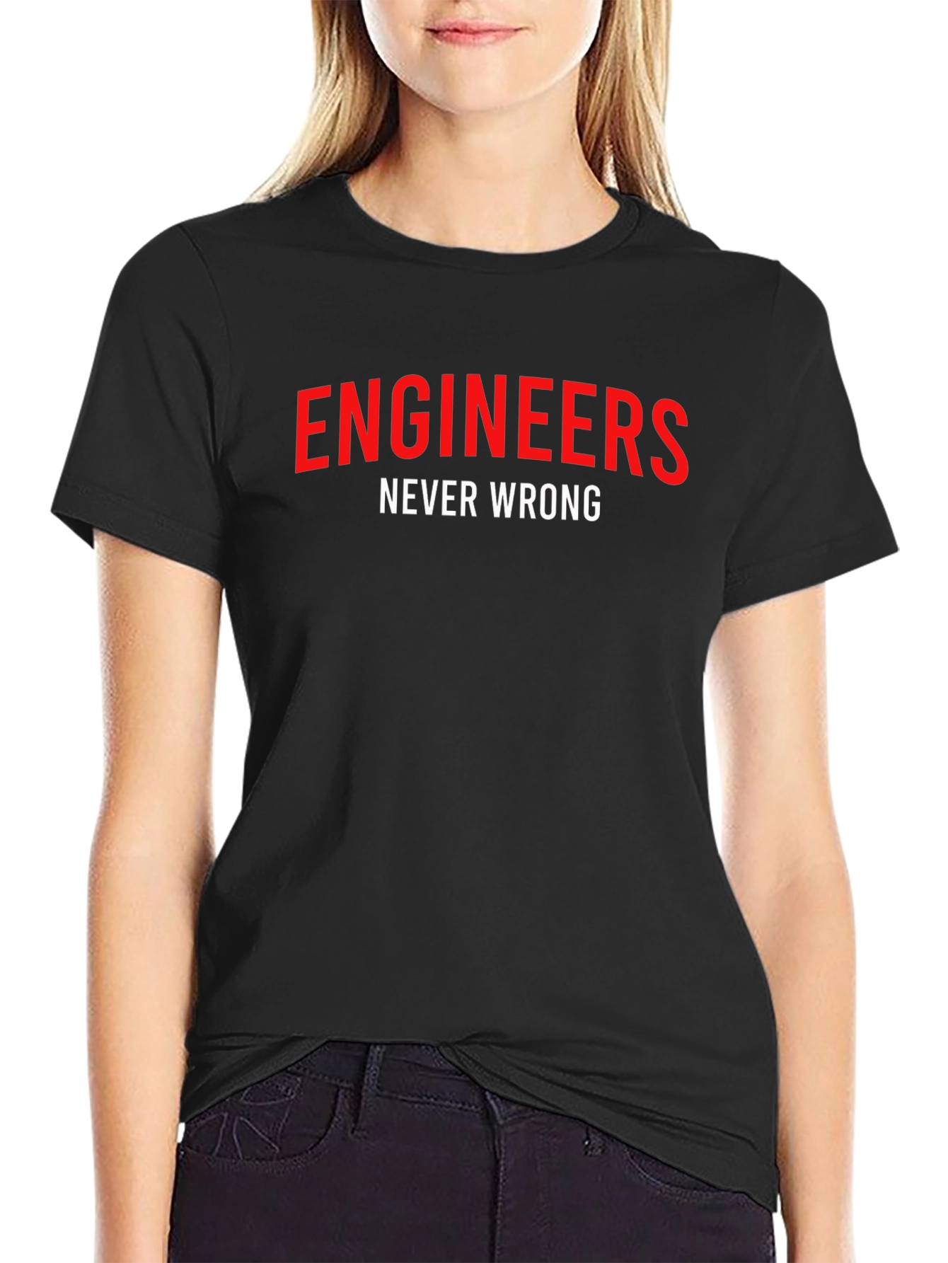 Engineers Never Wrong Black Graphic Tee