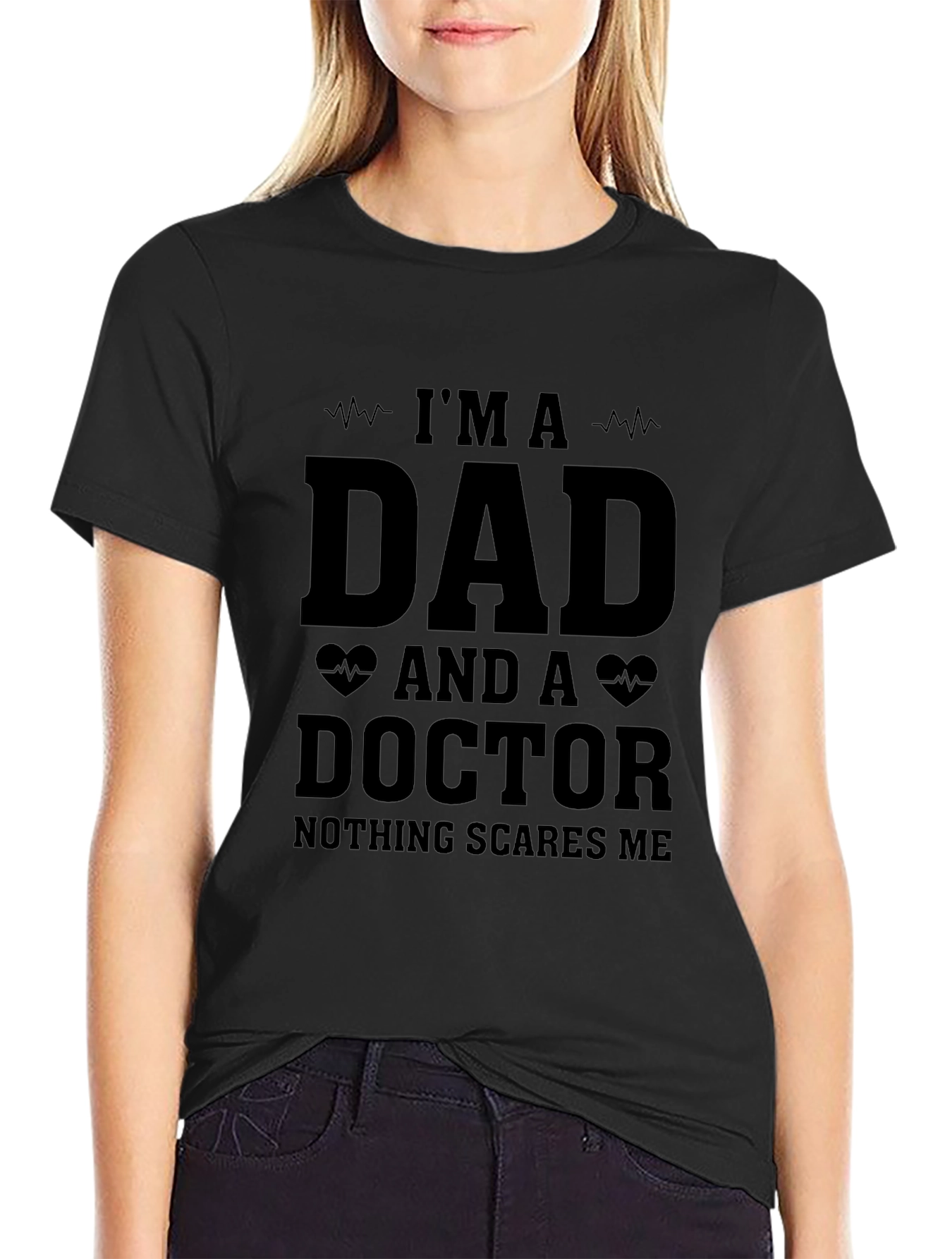 Im A Dad and A Doctor Graphic T-Shirt