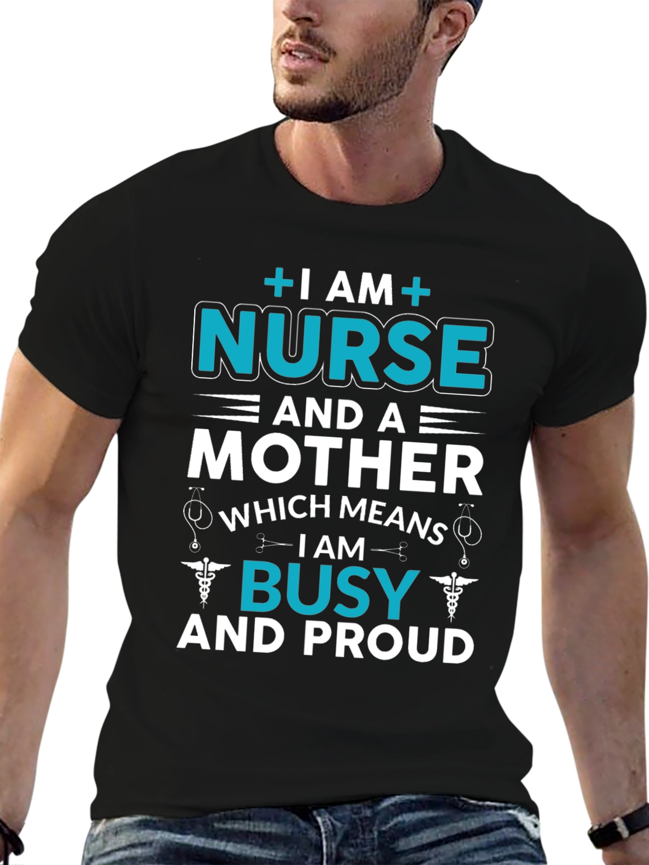Nurse and Mother T-Shirt - Busy and Proud