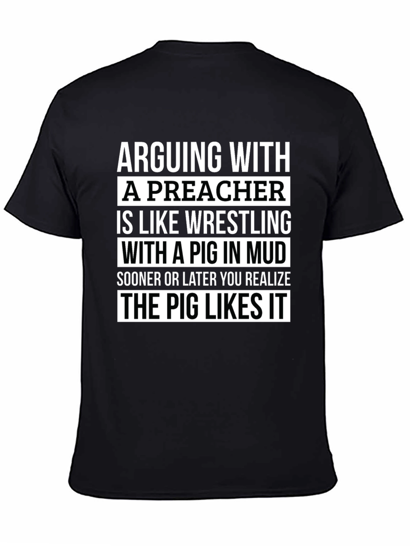 Arguing With A Preacher T-Shirt