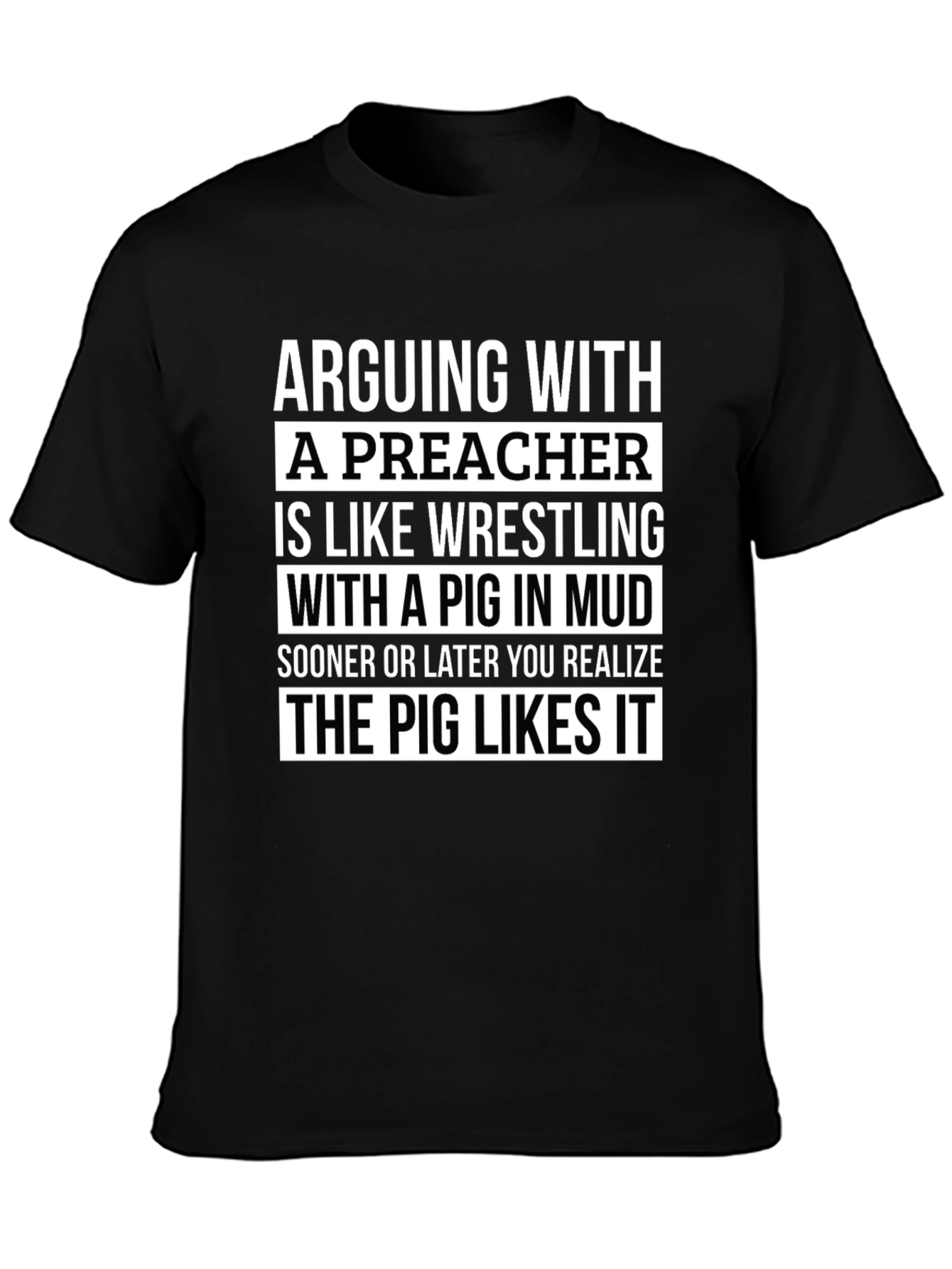 Arguing With A Preacher T-Shirt