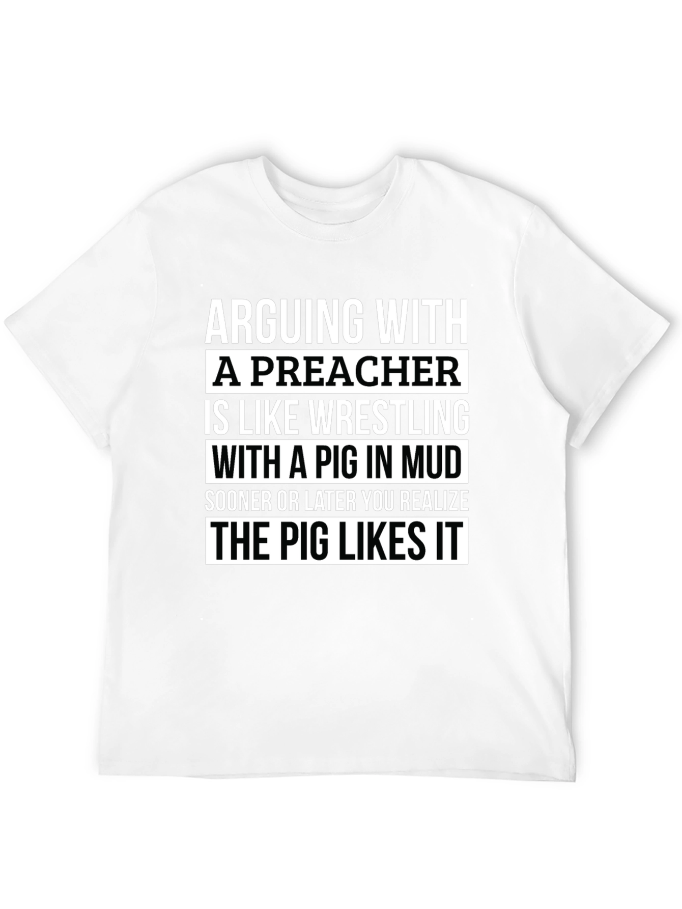 Arguing With A Preacher T-Shirt