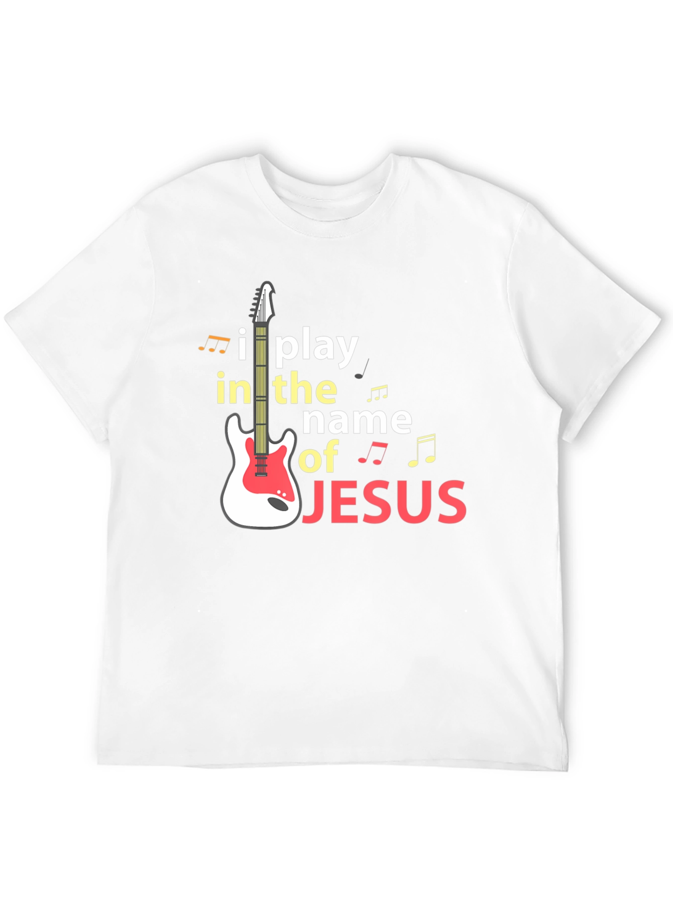 I Play in the Name of Jesus Guitar T-Shirt