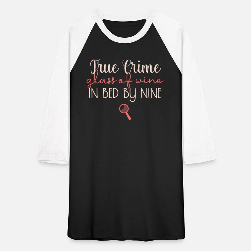 True Crime True Crime Glass Of Wine In Bed By Nine