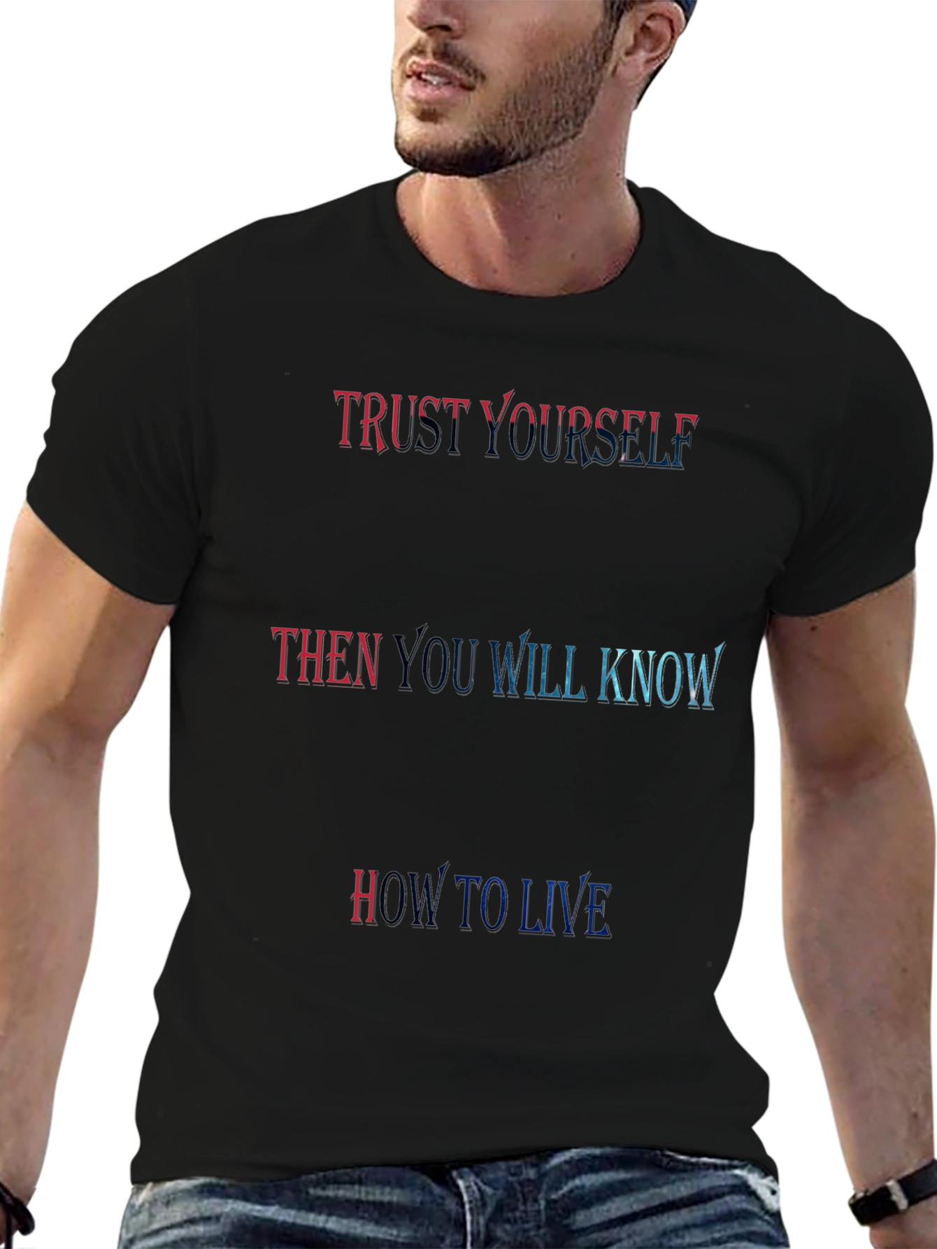 Trust Yourself Graphic T-Shirt - Motivational Tee