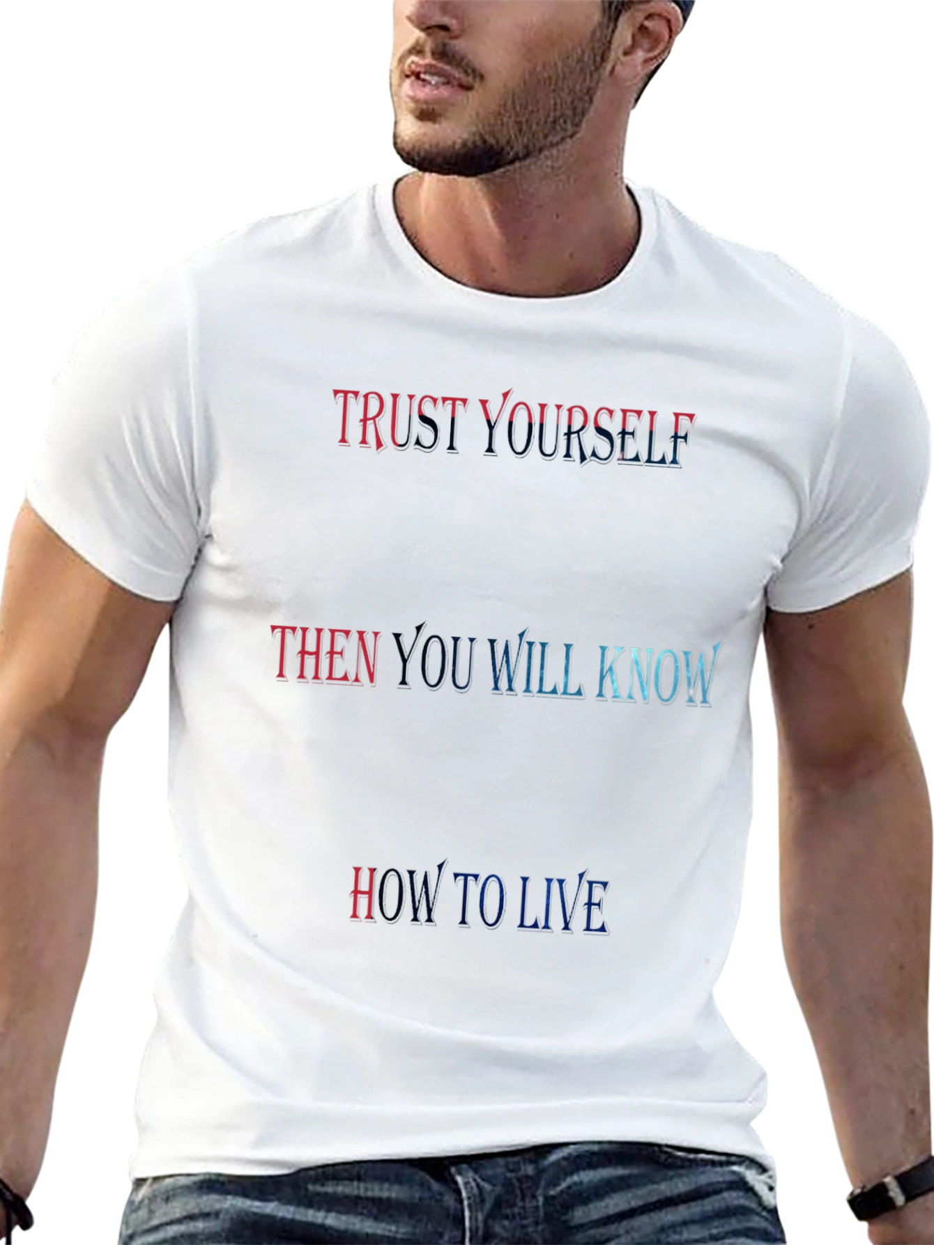 Trust Yourself Graphic T-Shirt - Motivational Tee