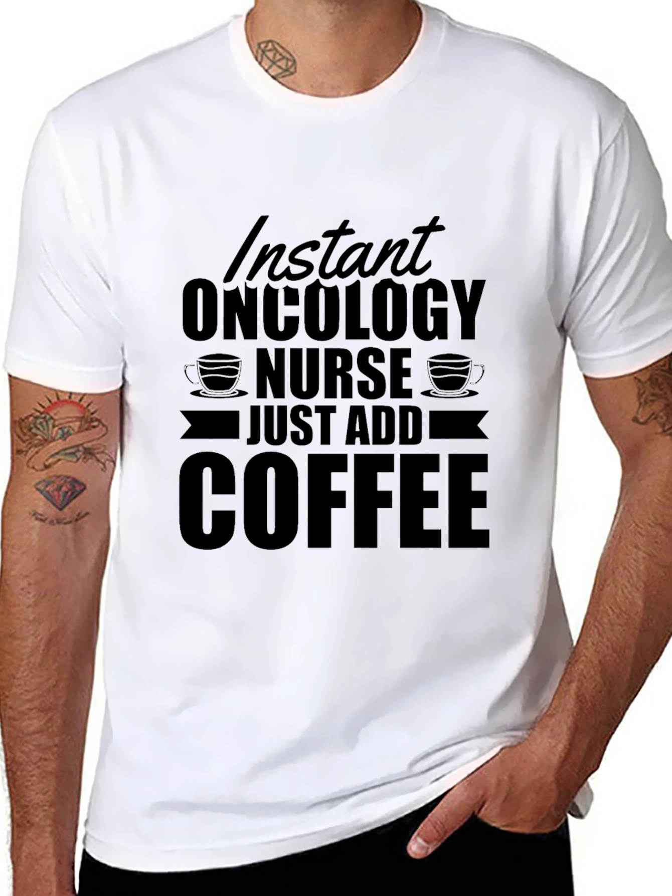 Instant Oncology Nurse - Just Add Coffee T-Shirt