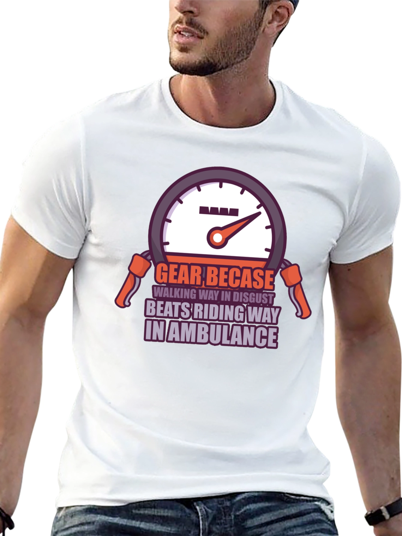 Gear Becase Funny Biker T-Shirt