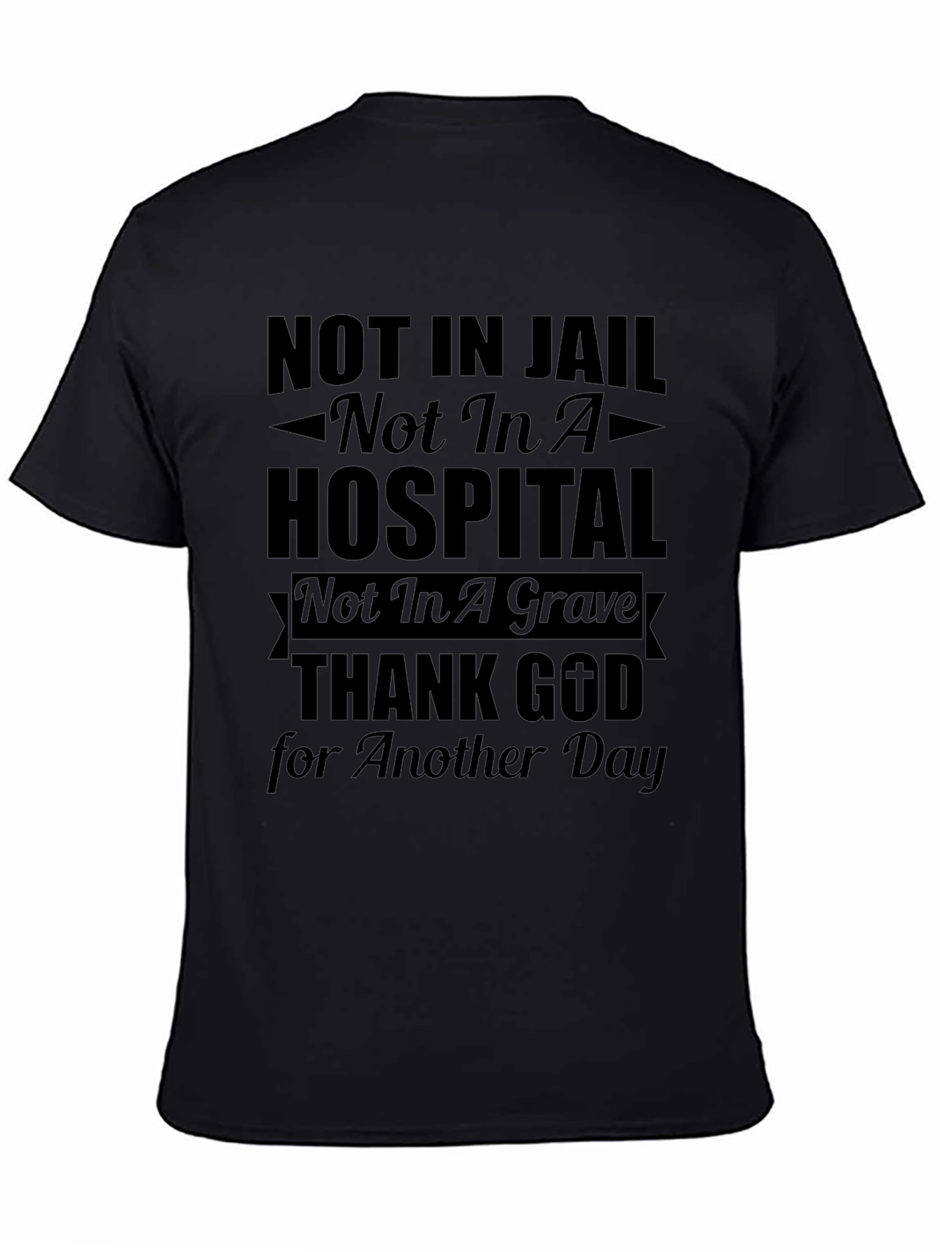 Not In Jail T-Shirt