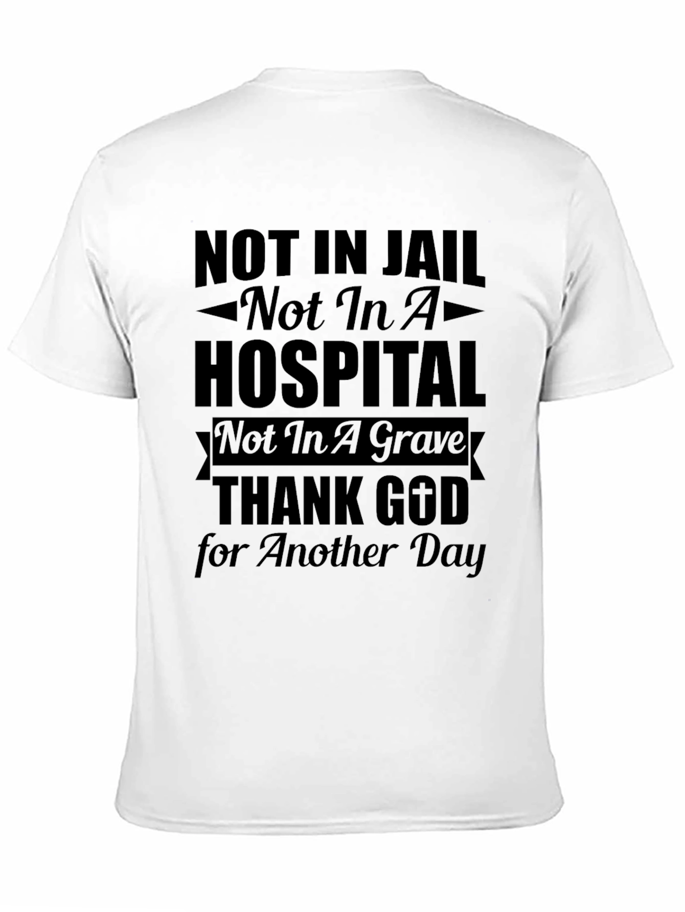 Not In Jail T-Shirt