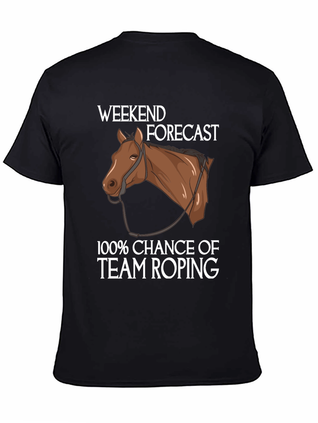 Weekend Forecast Team Roping T-Shirt
