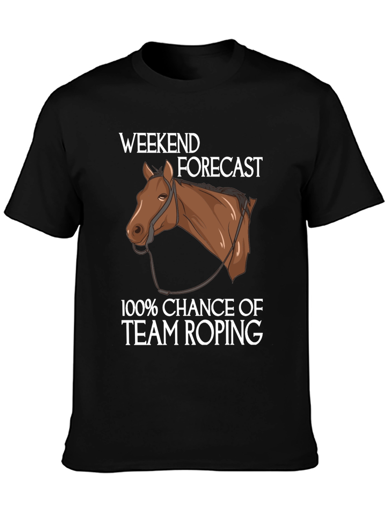 Weekend Forecast Team Roping T-Shirt
