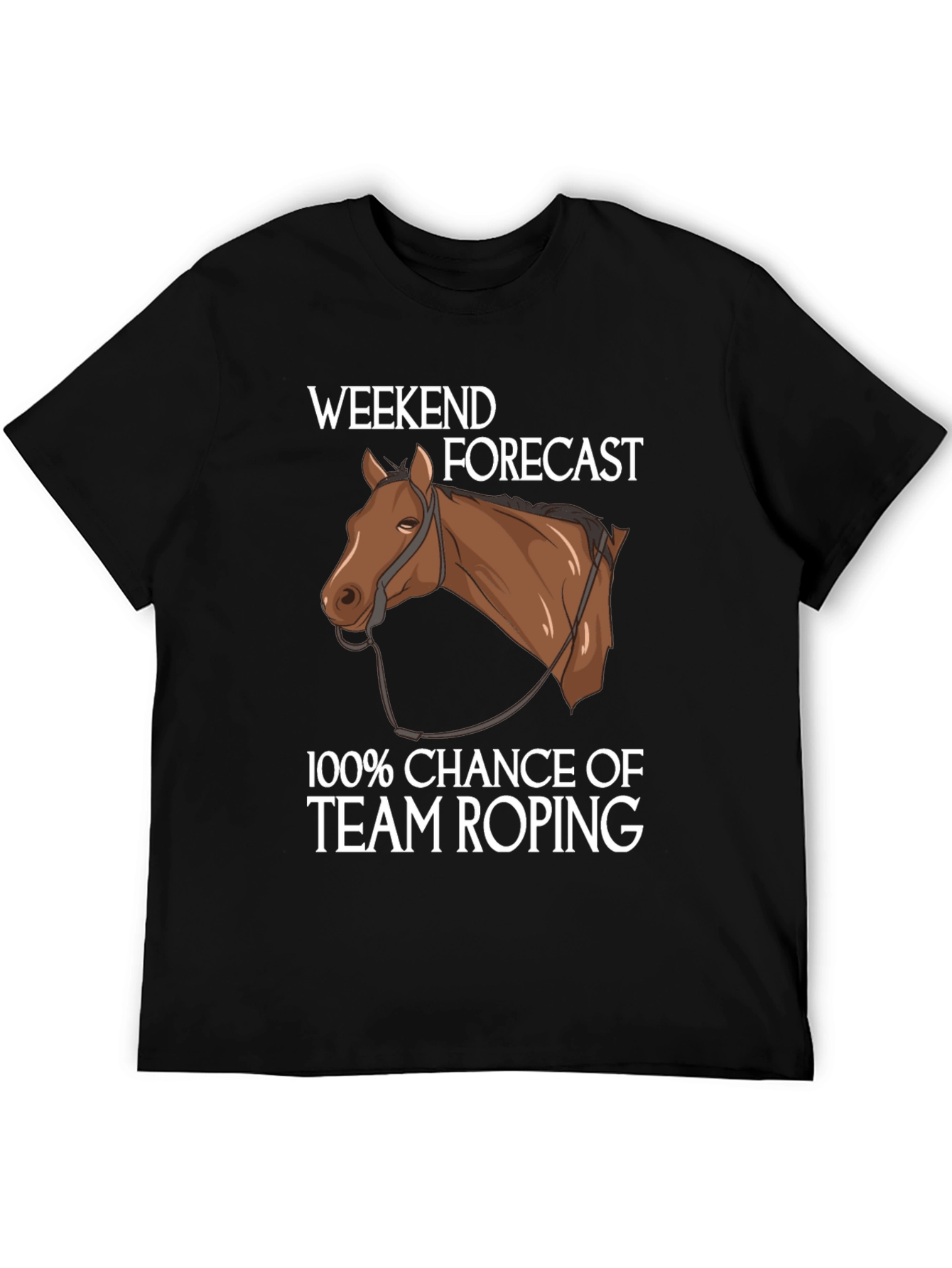 Weekend Forecast Team Roping T-Shirt