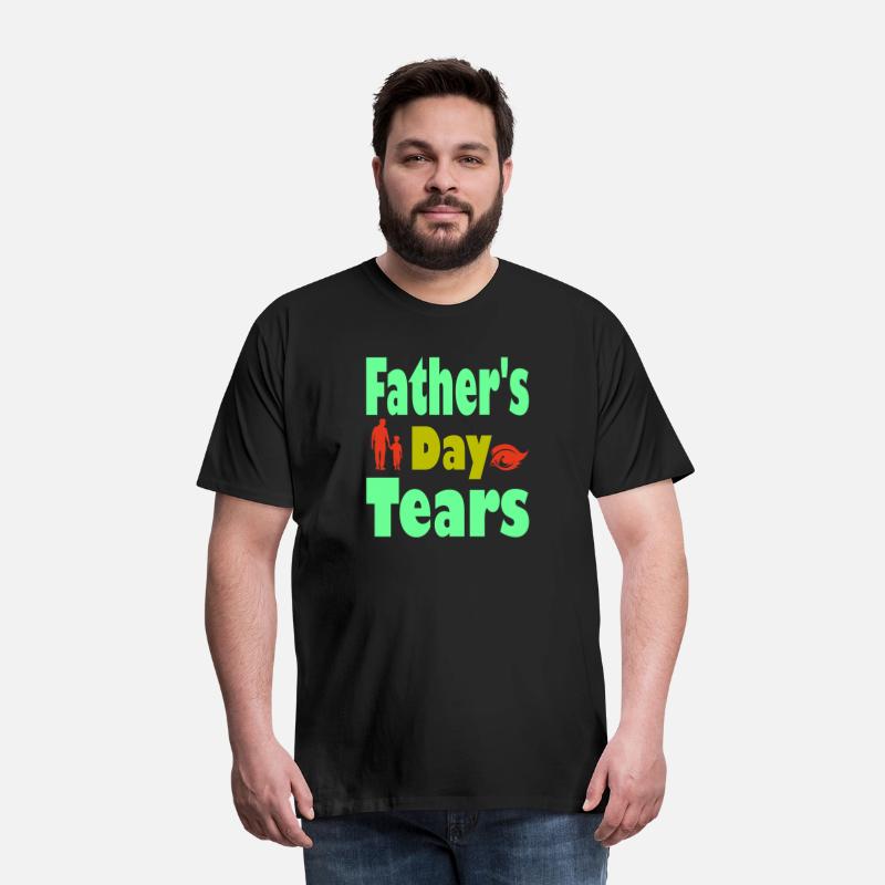 Typography T shirt design Father s Day Tears