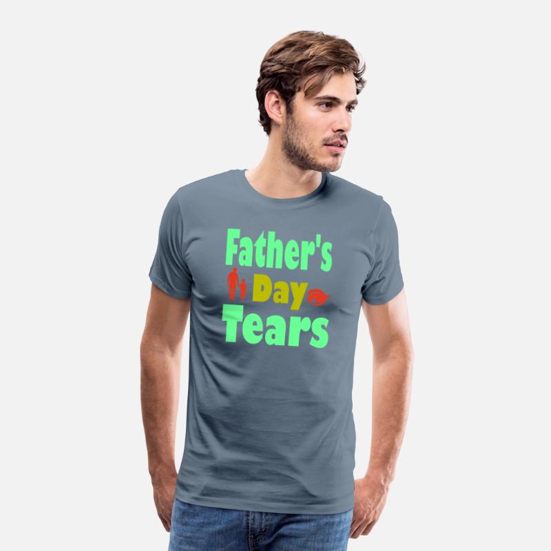 Typography T shirt design Father s Day Tears