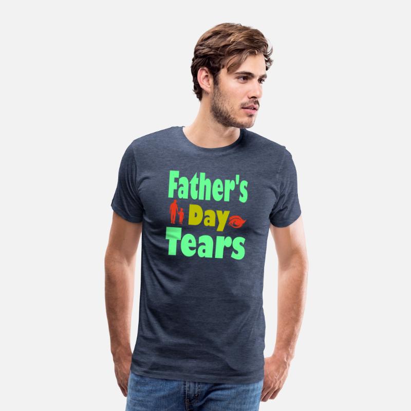 Typography T shirt design Father s Day Tears