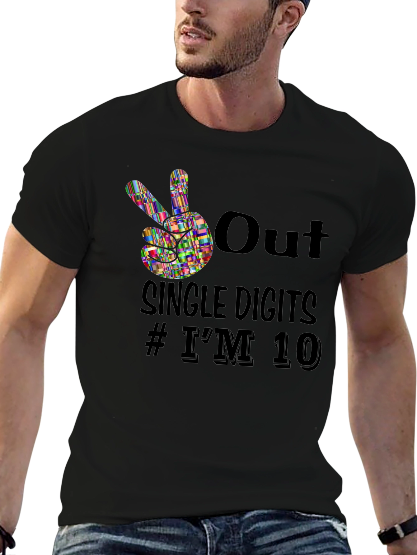 Out Single Digits # Im 10 Black Graphic Tee