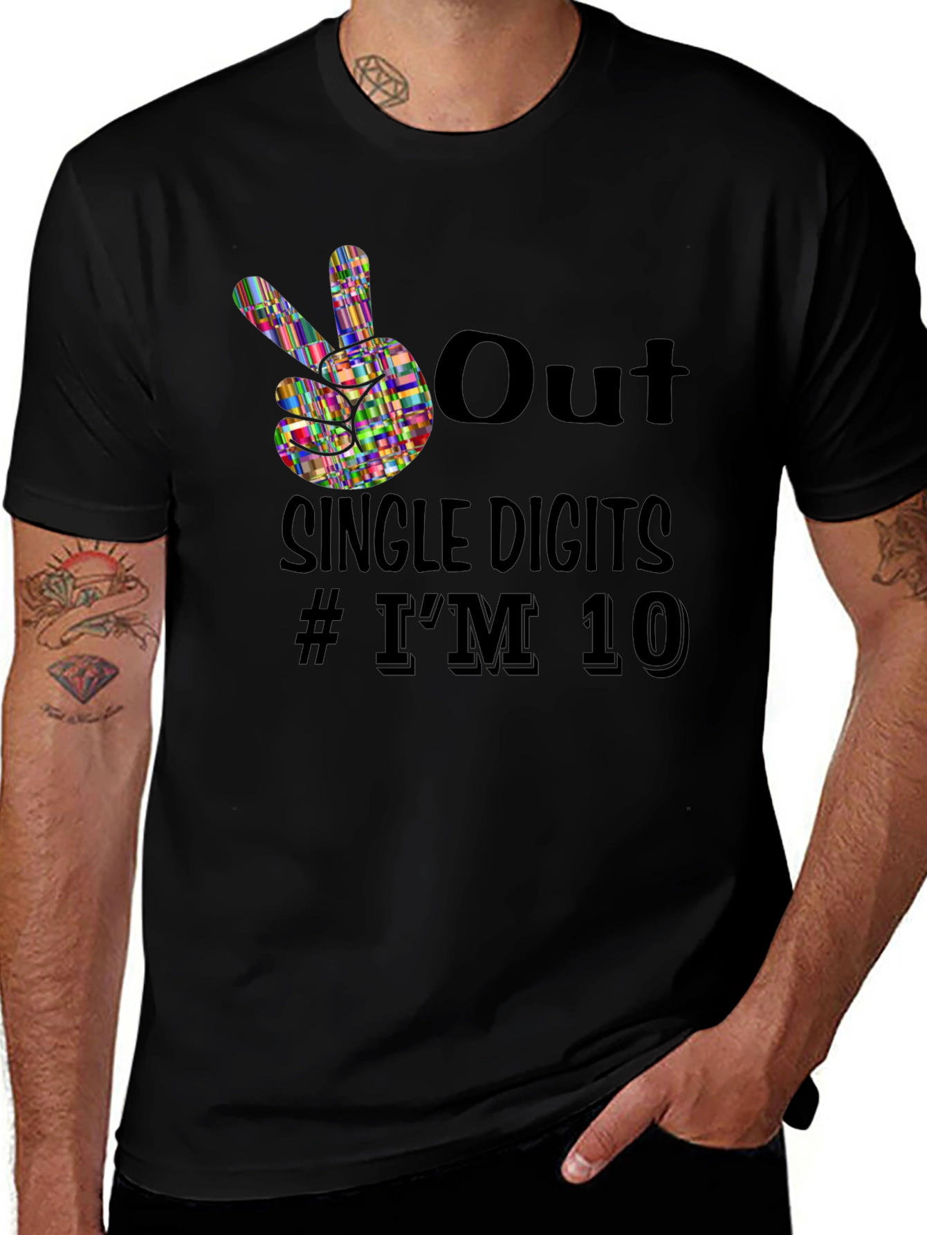 Out Single Digits # Im 10 Black Graphic Tee