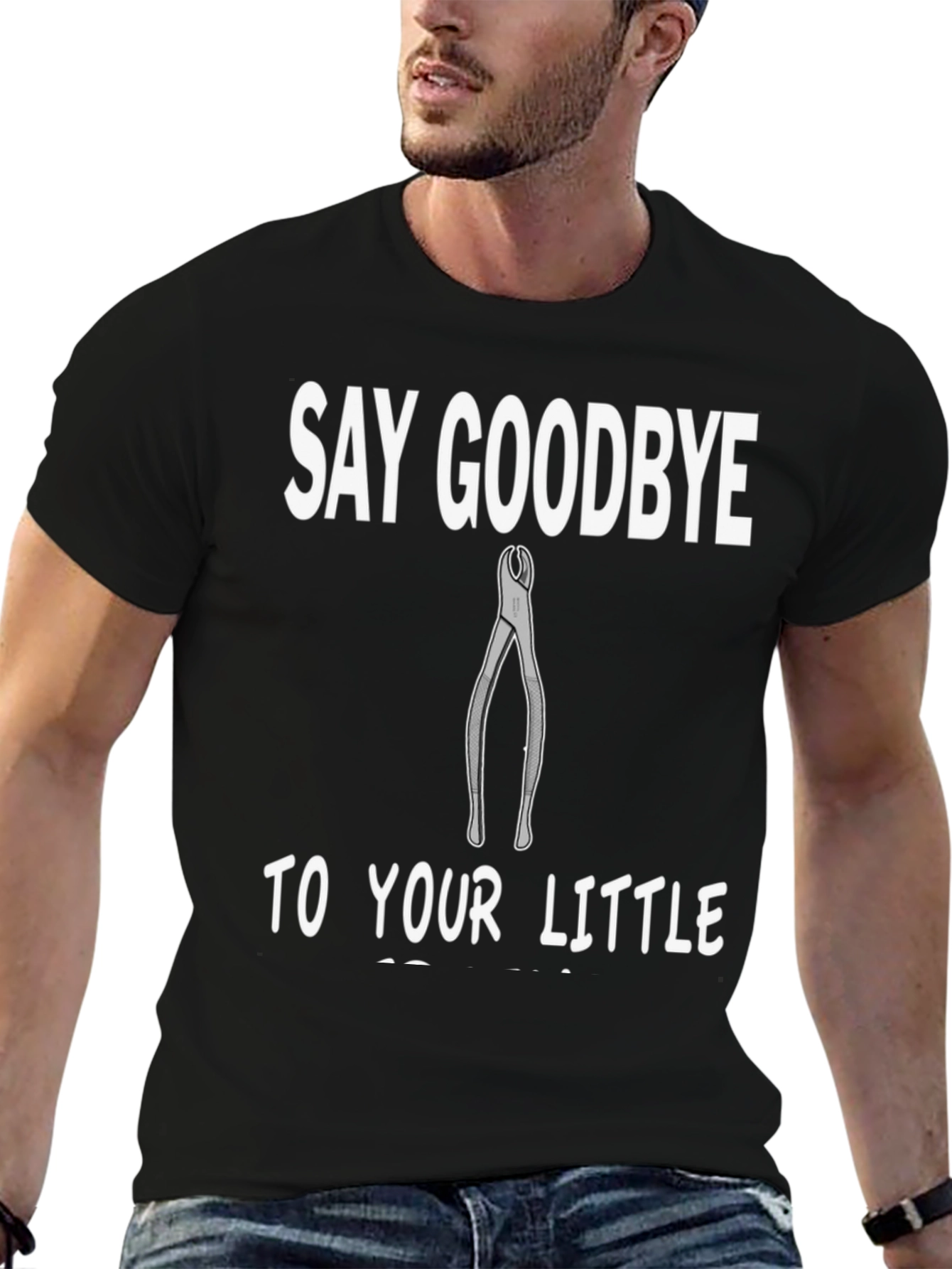 Funny Dentist T-Shirt - Say Goodbye