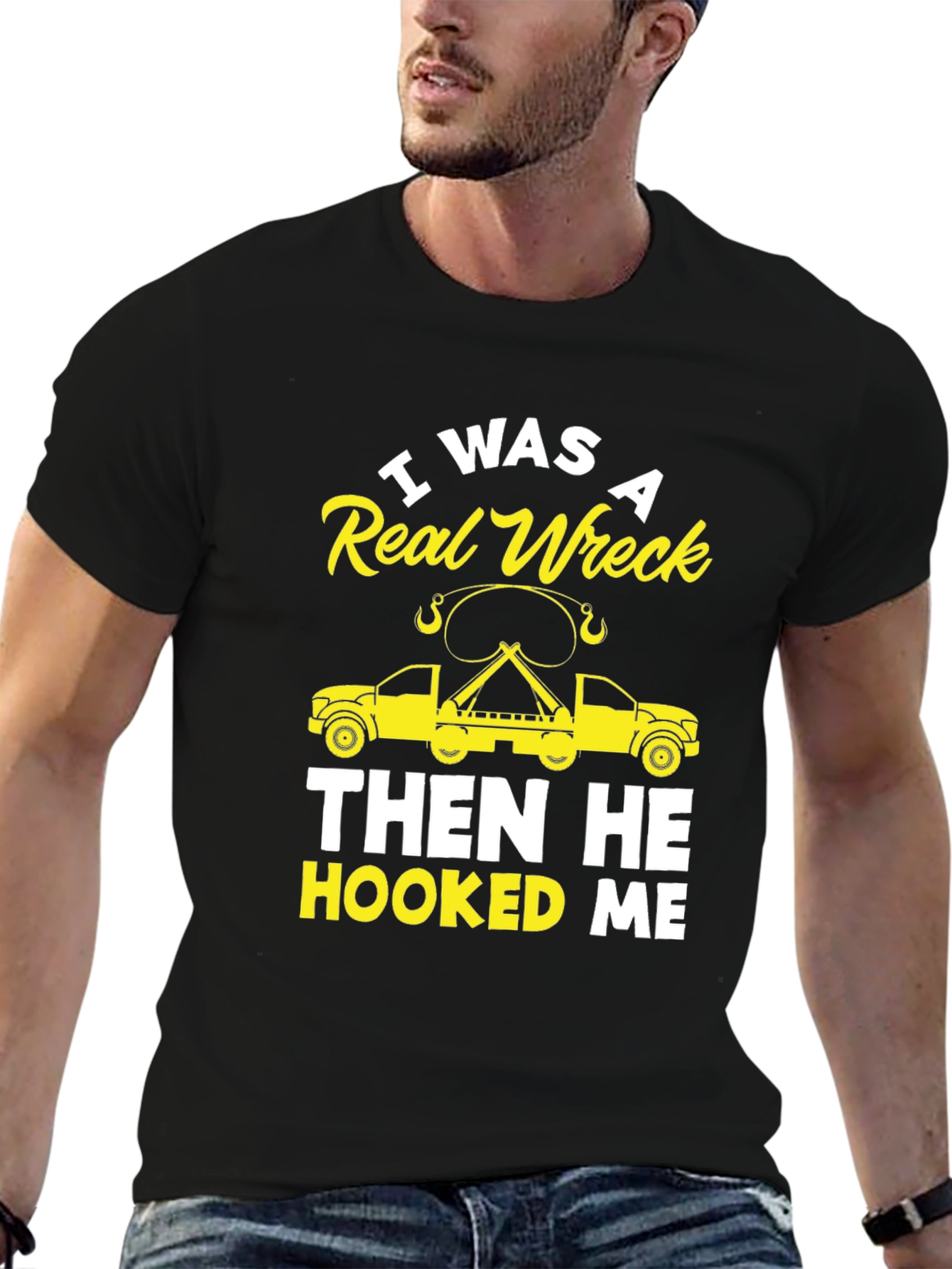 I Was A Real Wreck Funny Tow Trucker T-Shirt