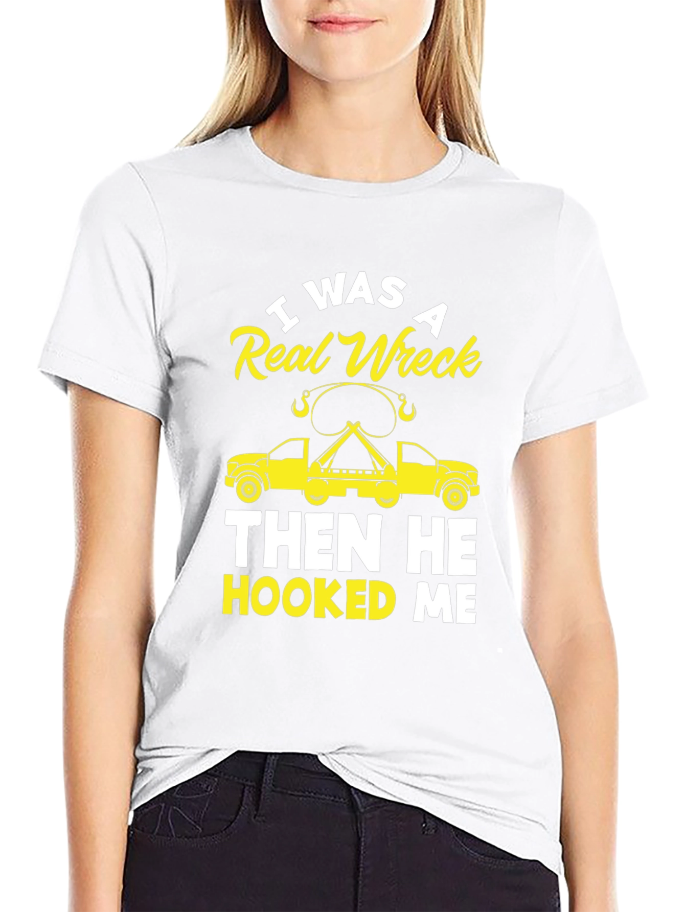 I Was A Real Wreck Funny Tow Trucker T-Shirt