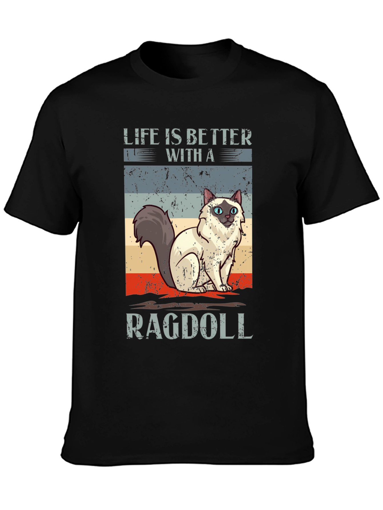 Life is Better with a Ragdoll Cat T-Shirt
