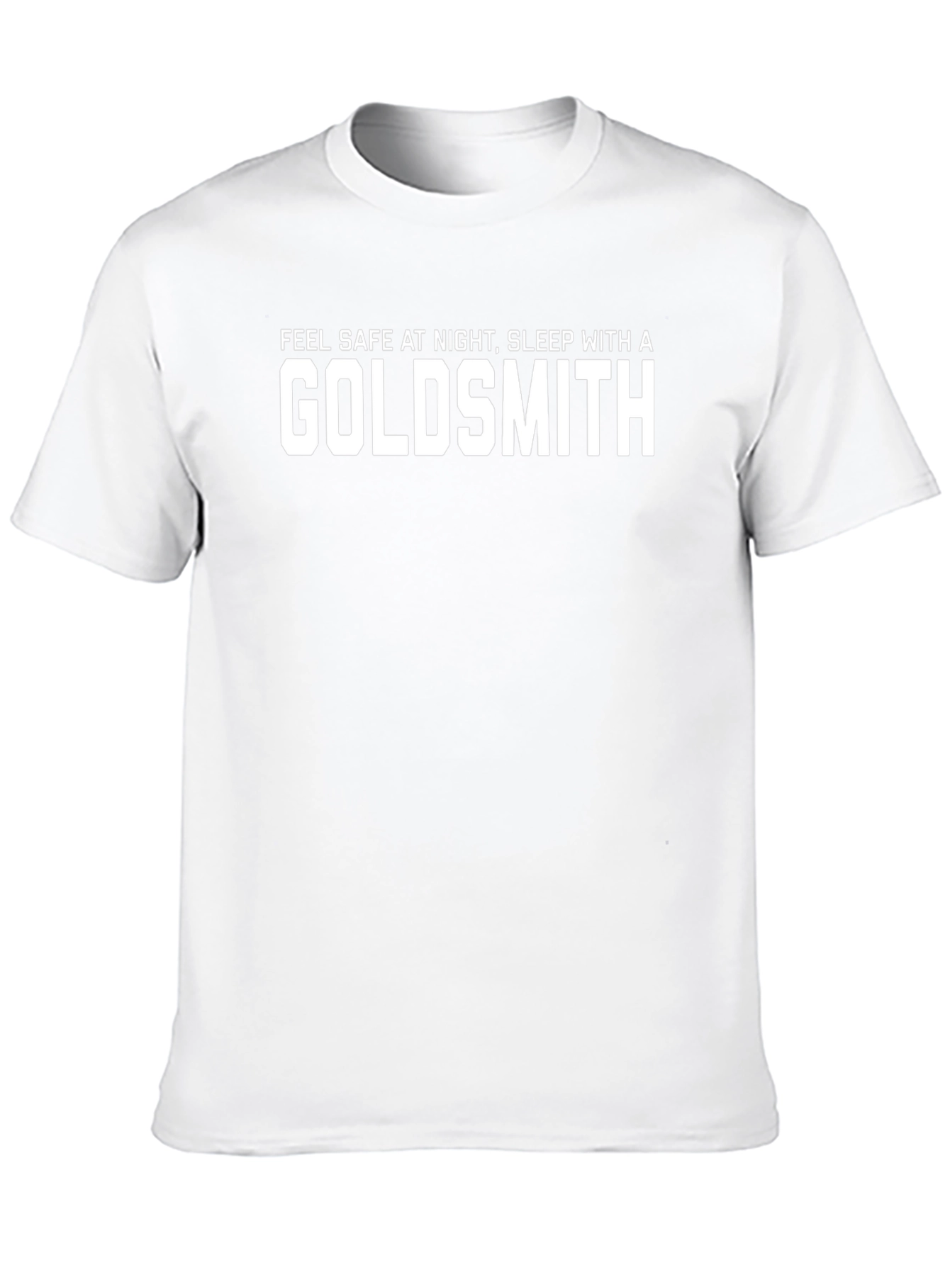 Goldsmith T-Shirt - Funny Slogan Tee