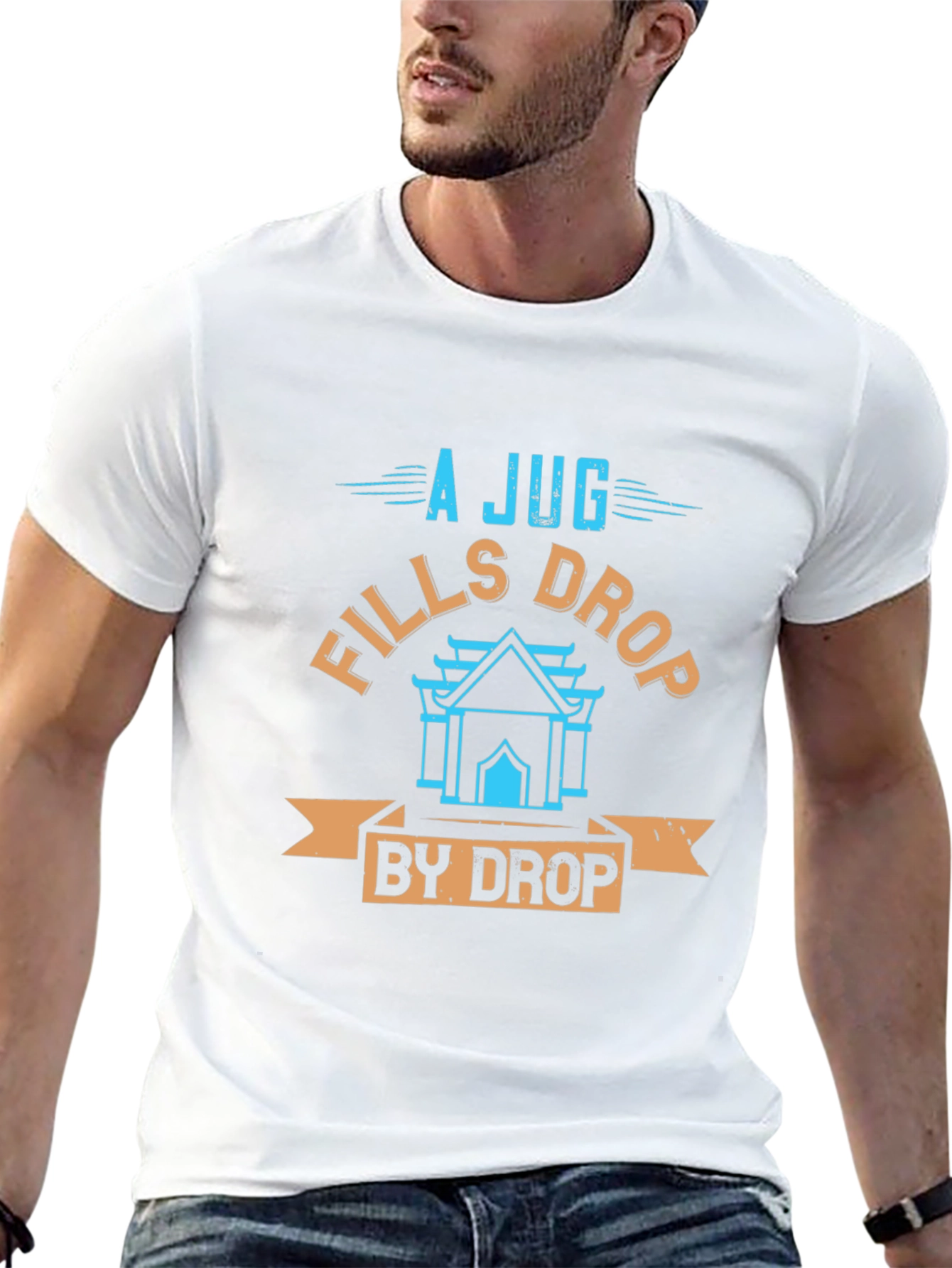 A Jug Fills Drop by Drop Graphic T-Shirt