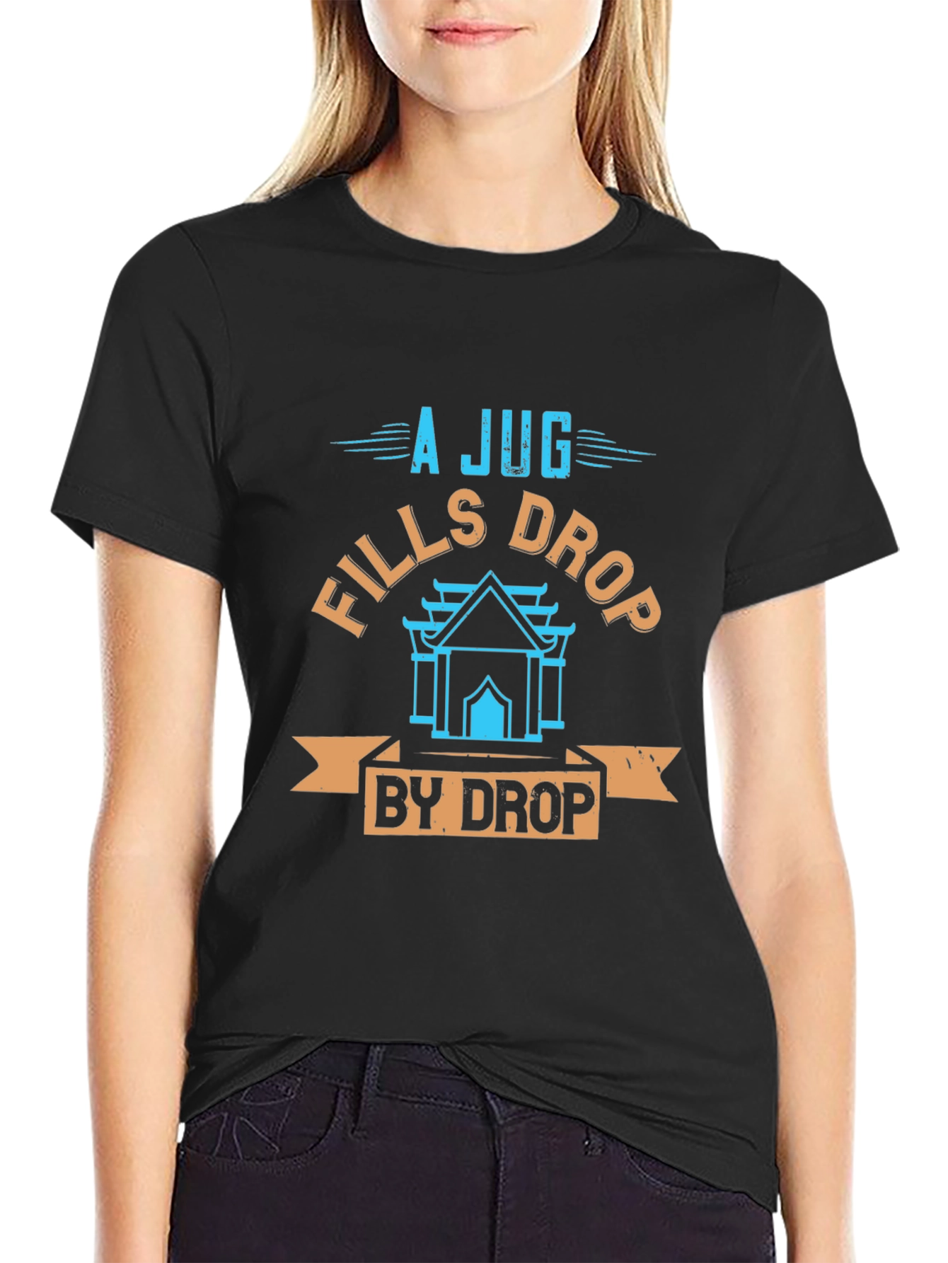 A Jug Fills Drop by Drop Graphic T-Shirt