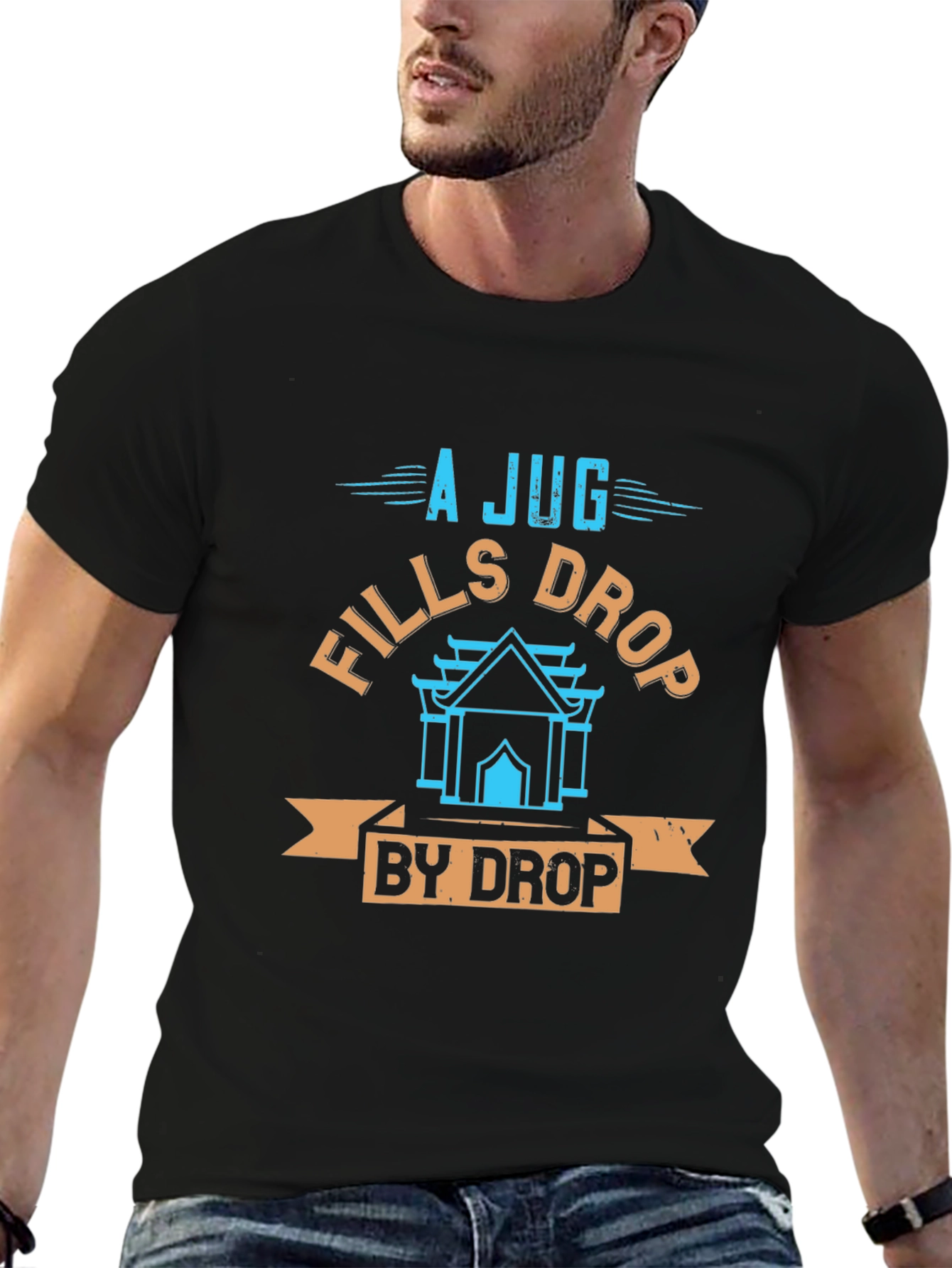 A Jug Fills Drop by Drop Graphic T-Shirt