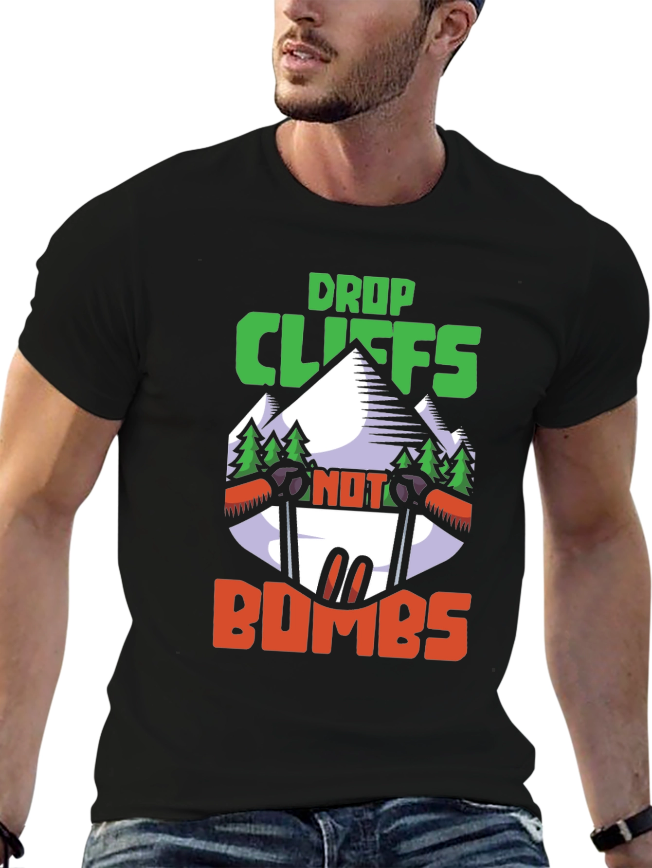 Drop Cliffs Not Bombs T-Shirt | Adventure Skiing Shirt