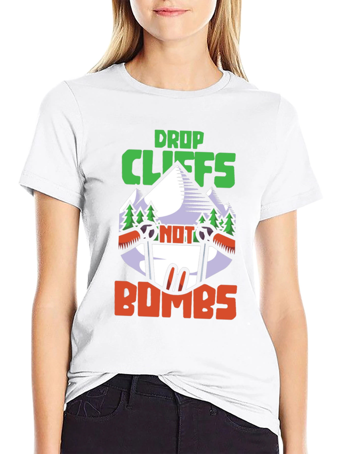 Drop Cliffs Not Bombs T-Shirt | Adventure Skiing Shirt