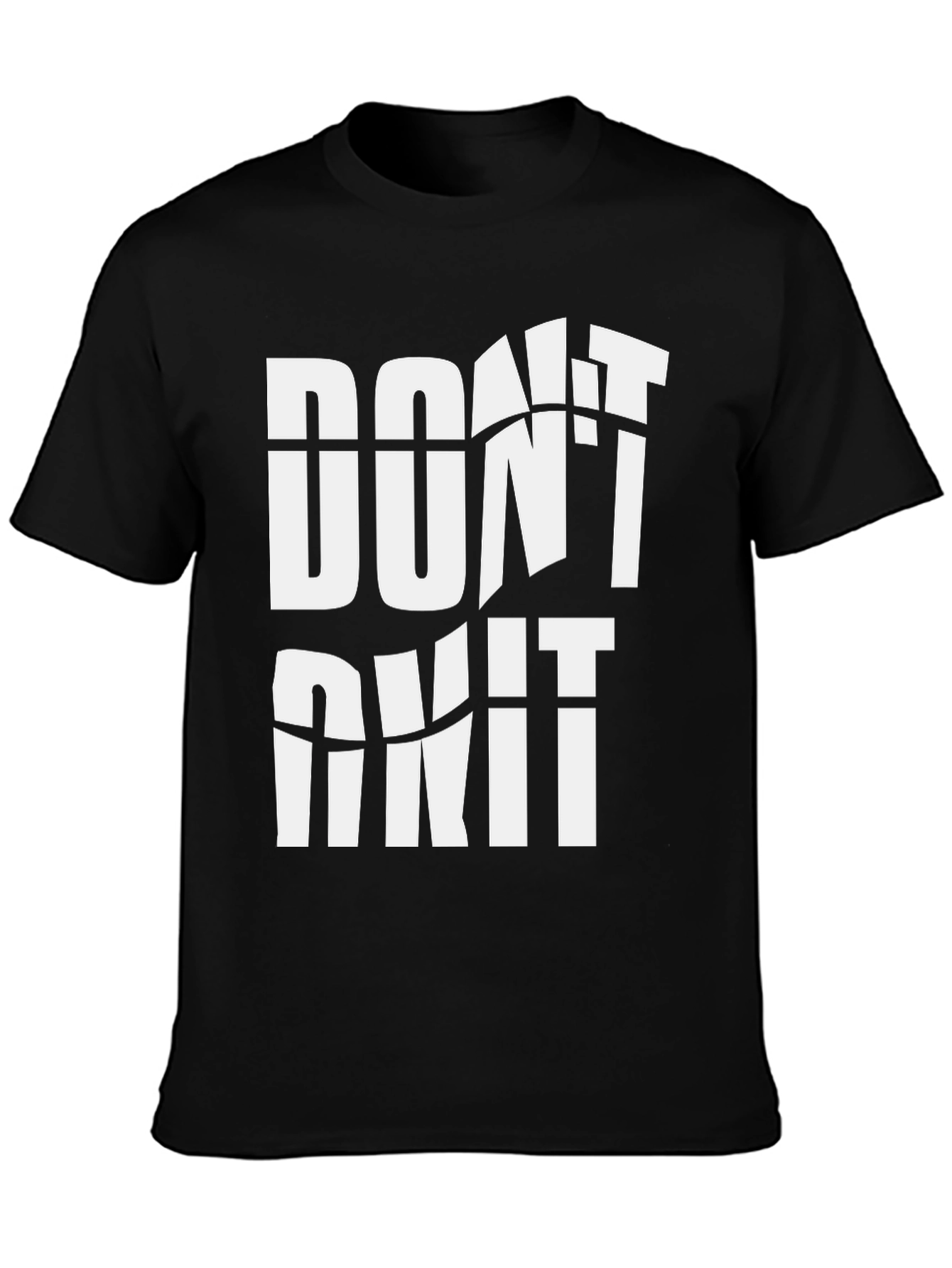 Motivational Dont Quit Black T-Shirt