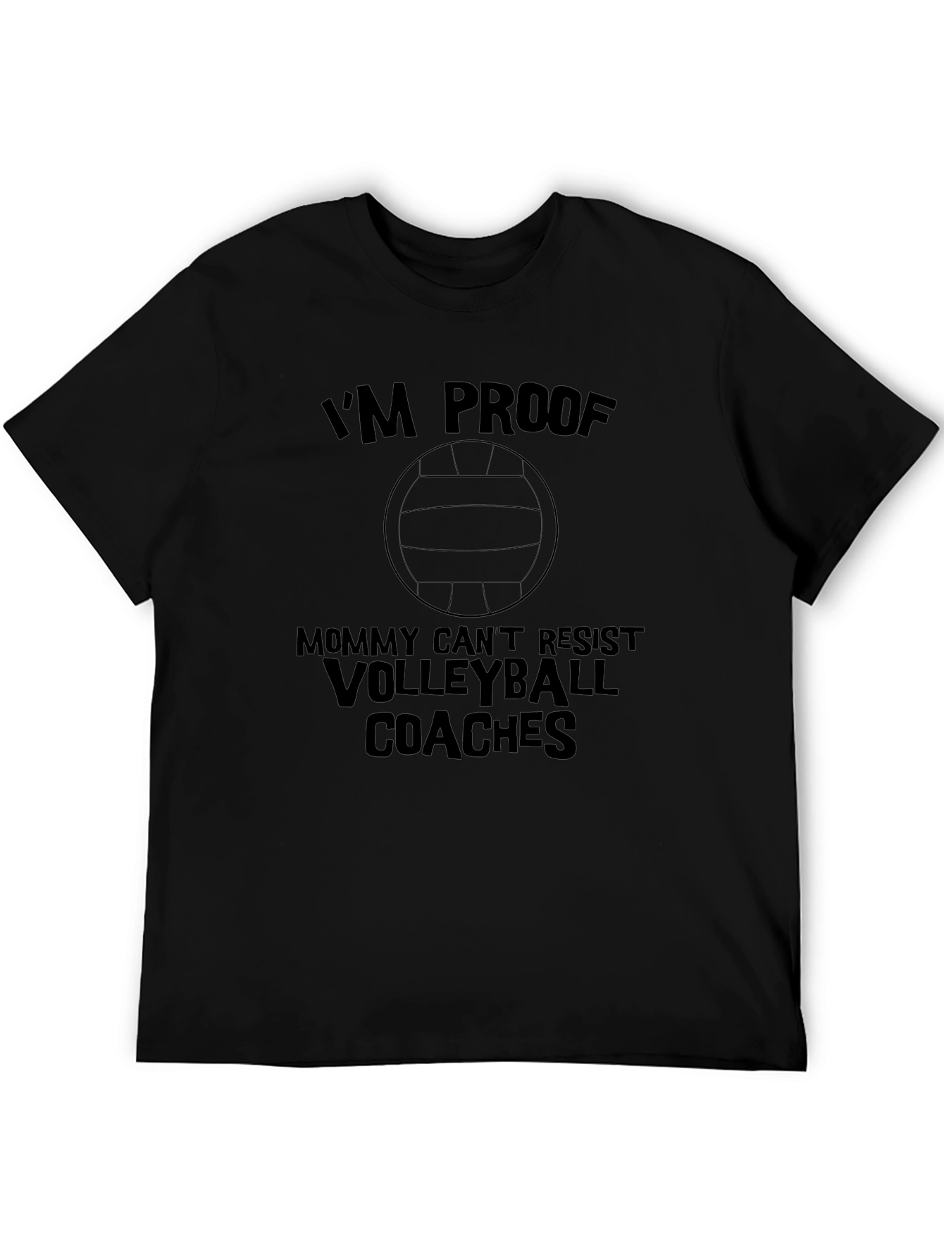 Im Proof Volleyball Coaches T-Shirt