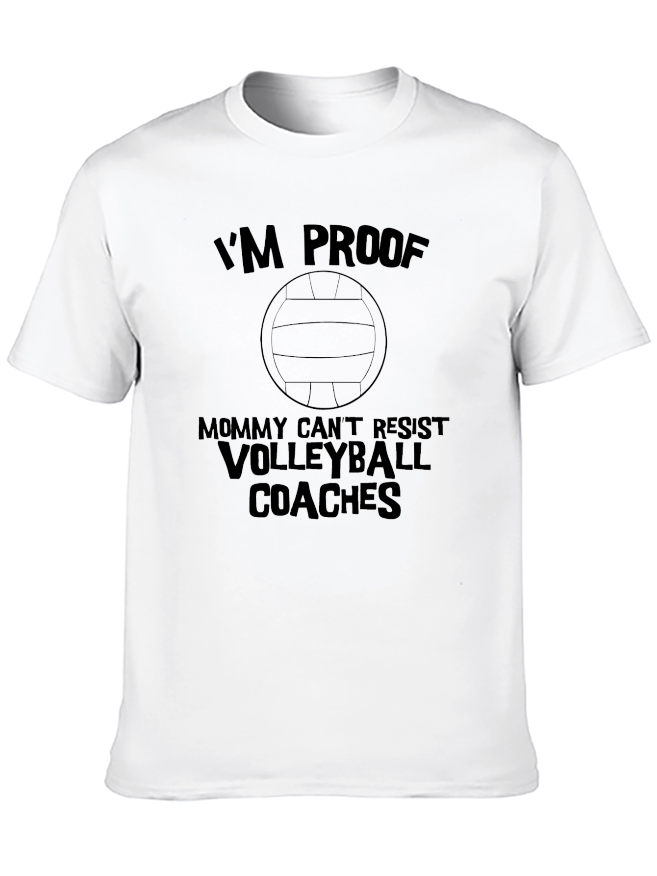 Im Proof Volleyball Coaches T-Shirt