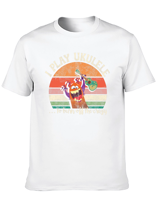 I Play Ukulele to Burn Off Crazy Graphic Tee