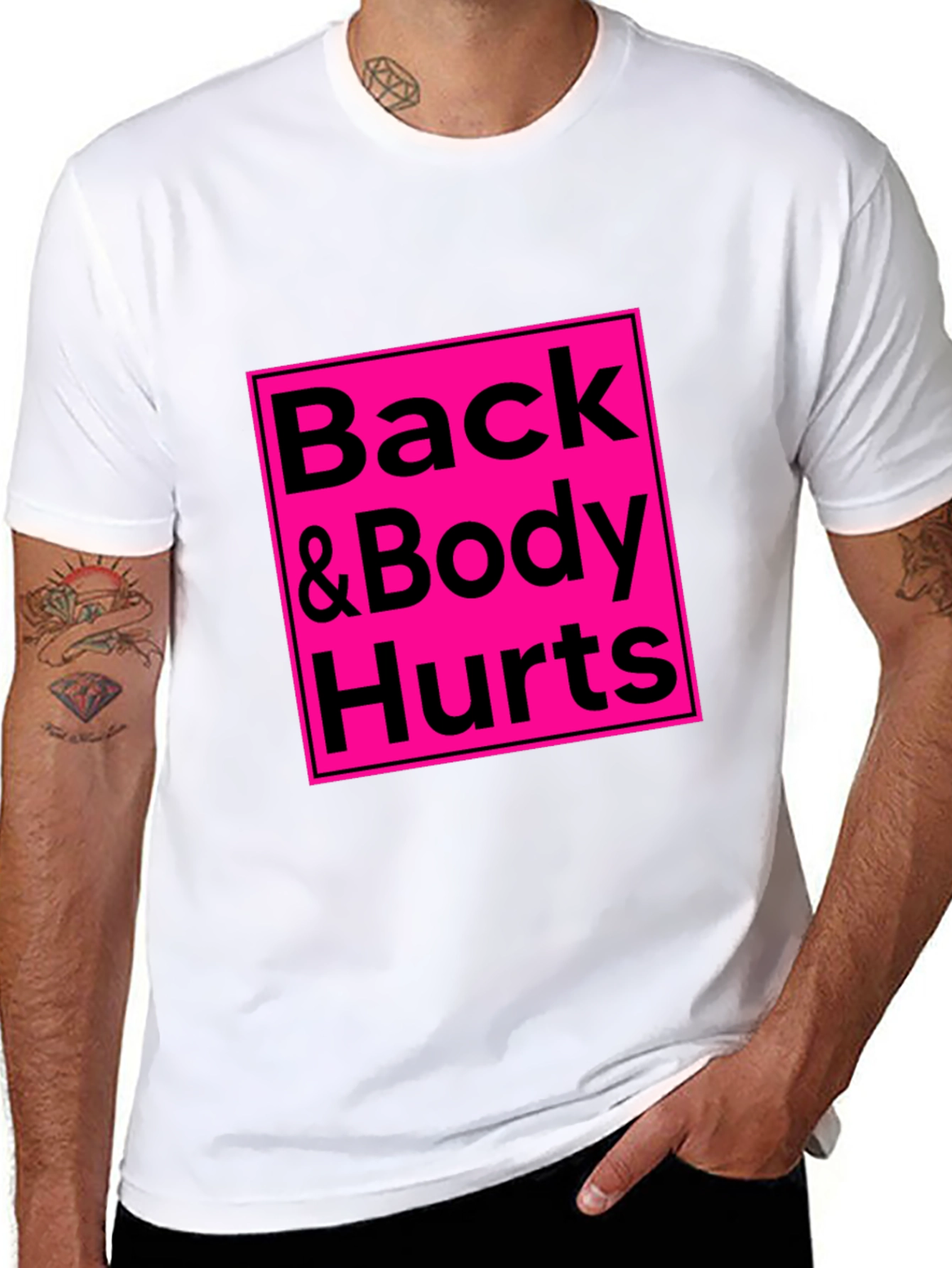 Back & Body Hurts Graphic Tee