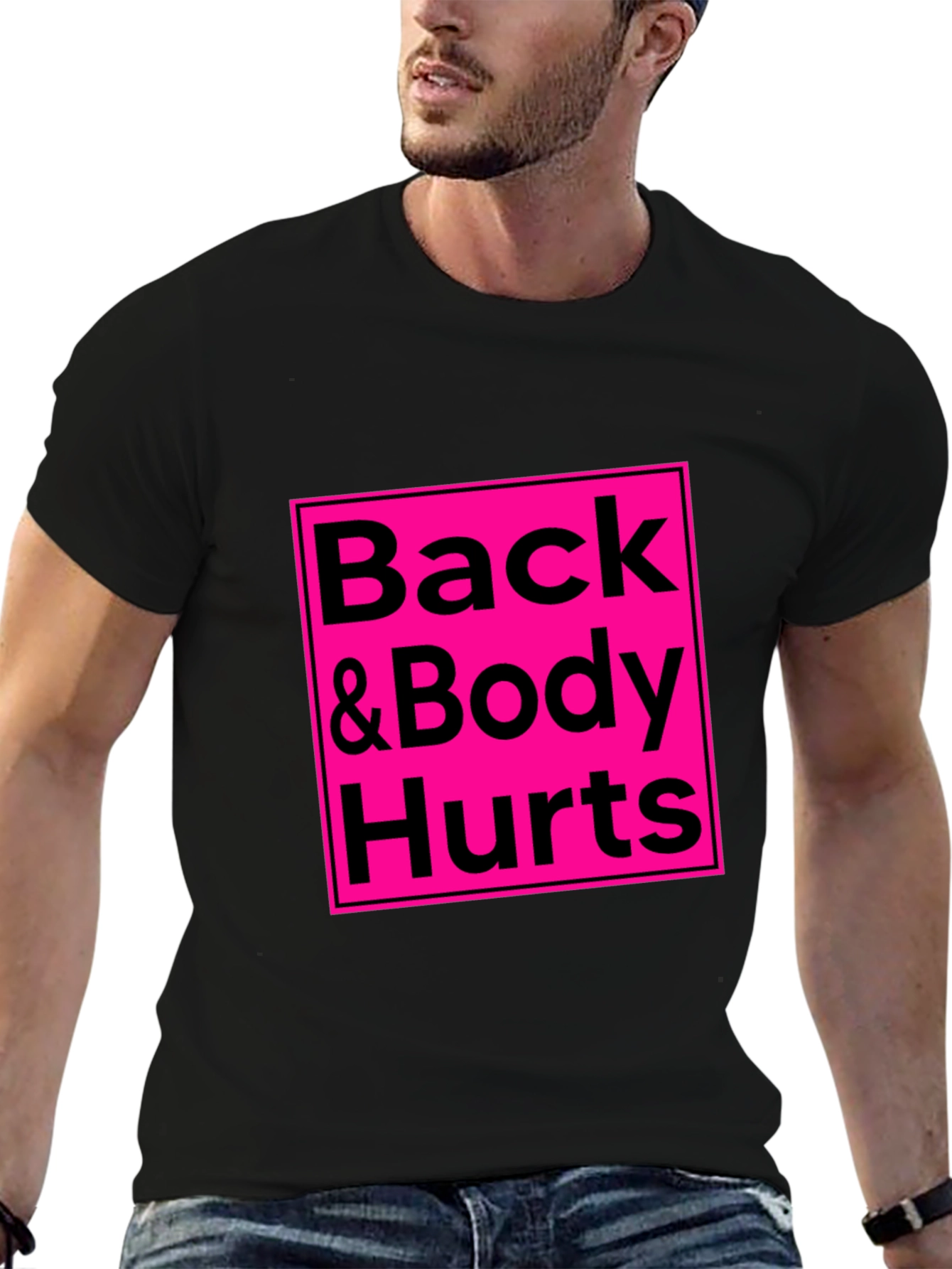 Back & Body Hurts Graphic Tee