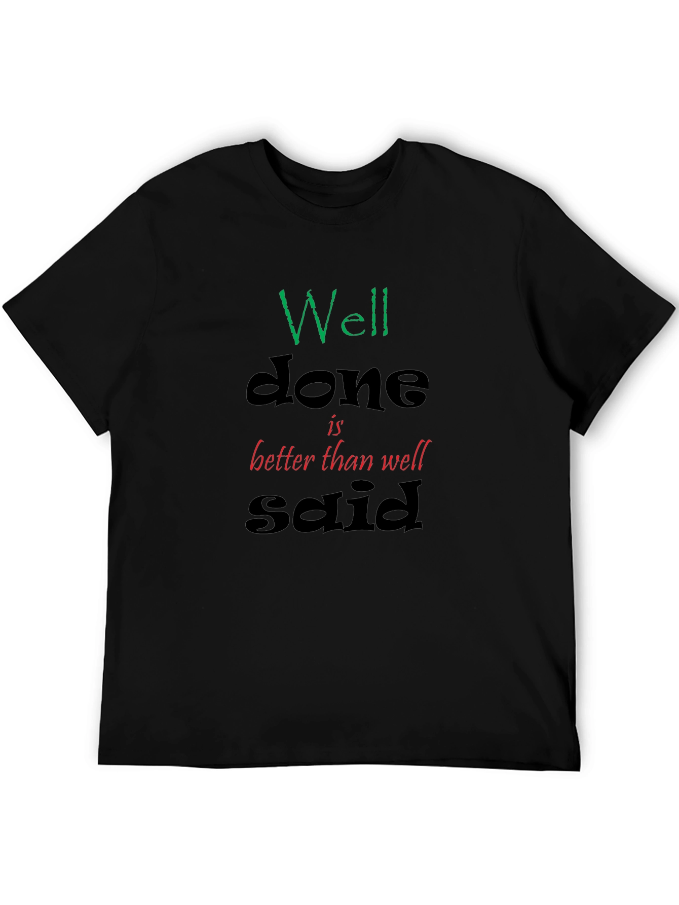 Well Done Graphic Tee - Black T-Shirt