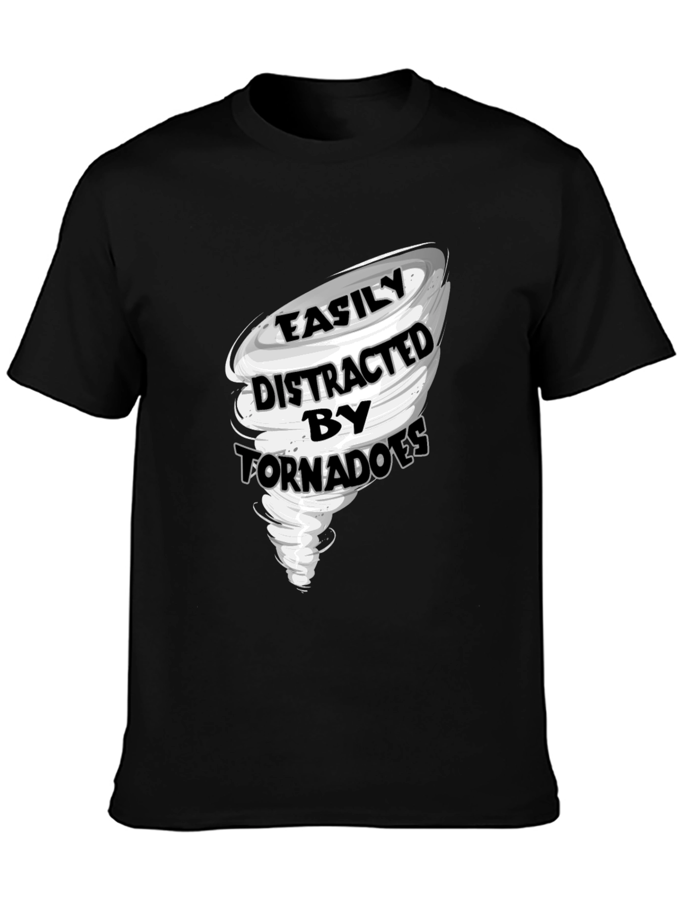 Easily Distracted by Tornadoes Graphic T-Shirt