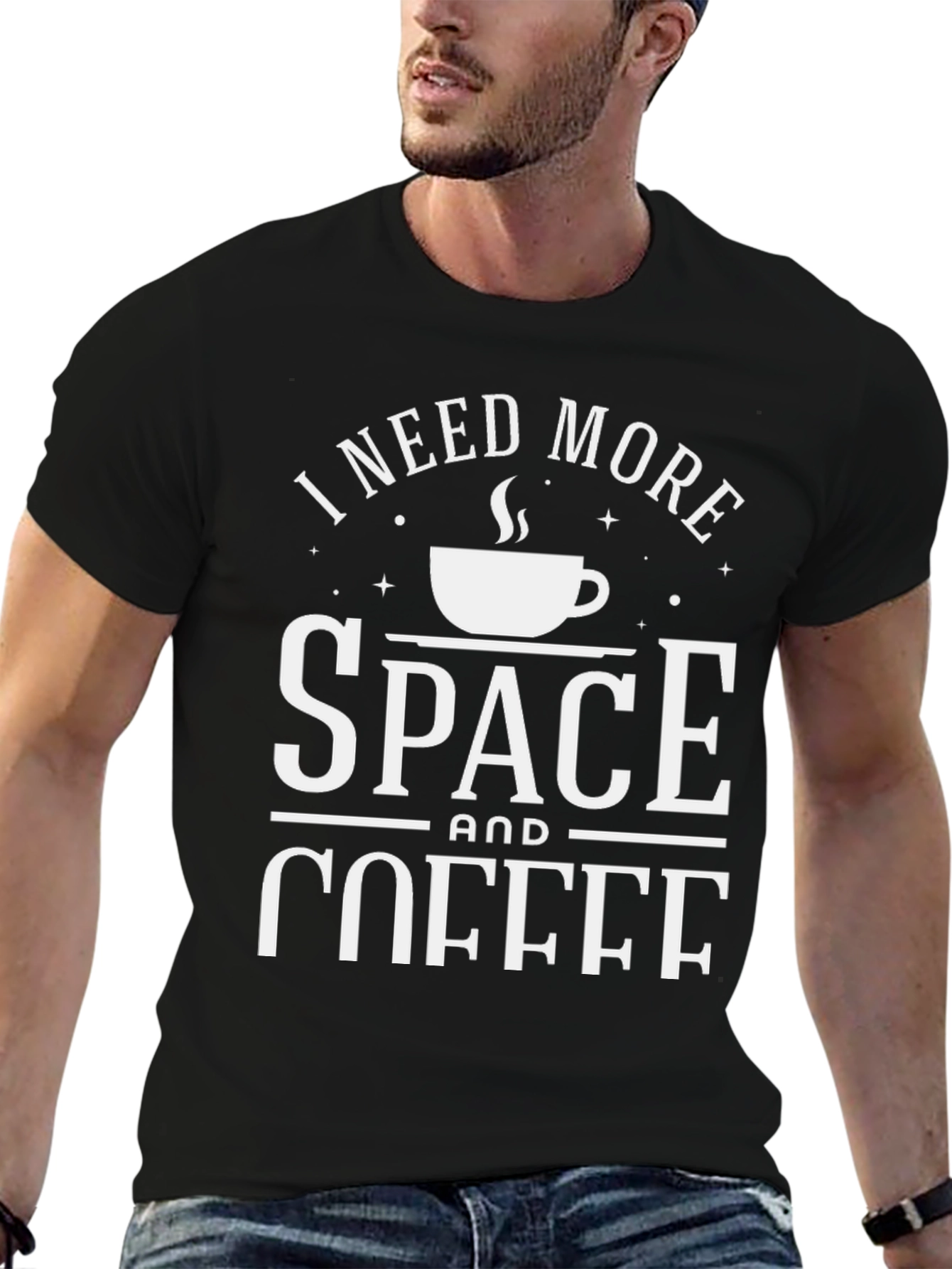 I Need More Space & Coffee Graphic T-Shirt