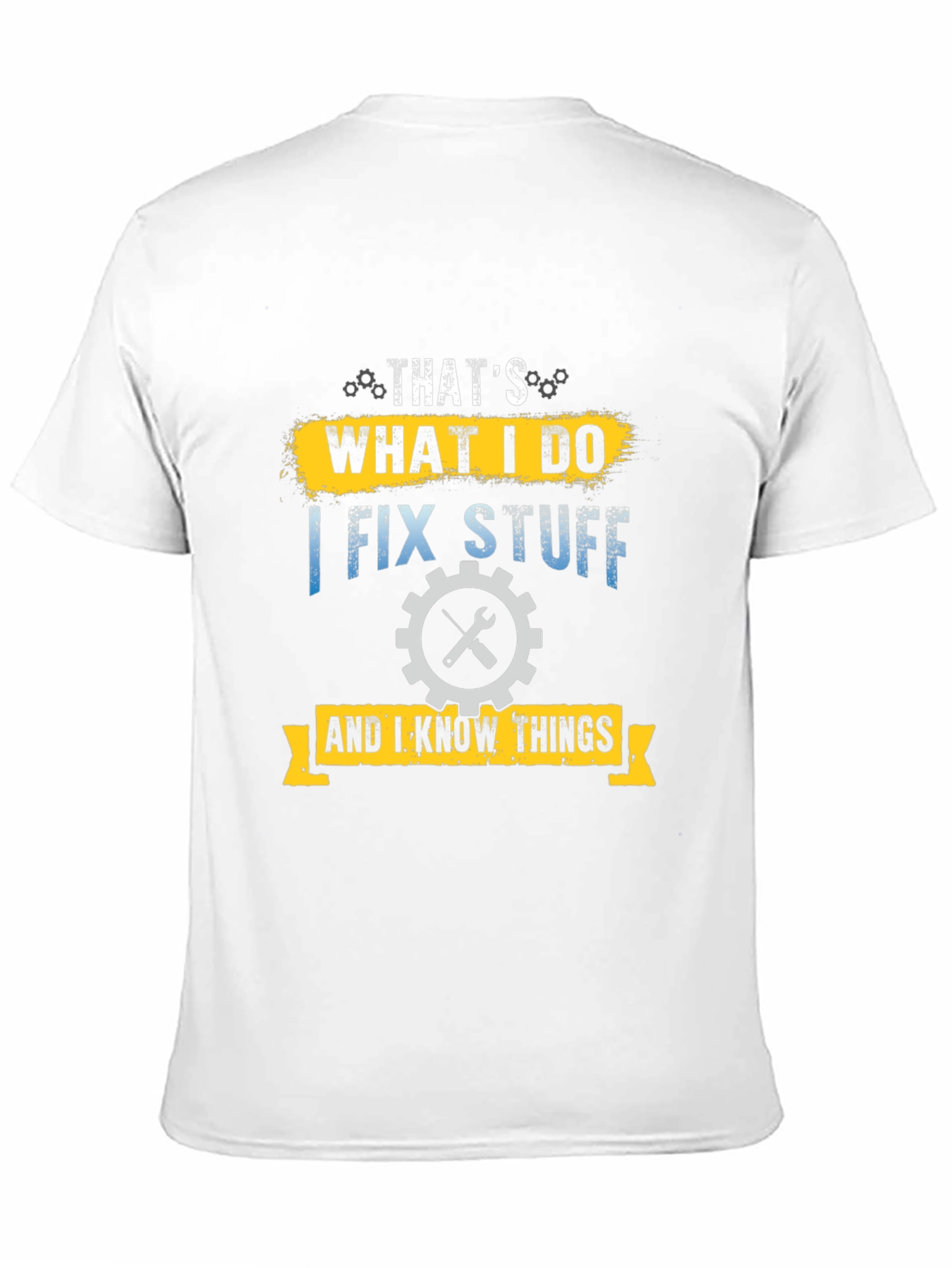 Thats What I Do I Fix Stuff Black T-Shirt