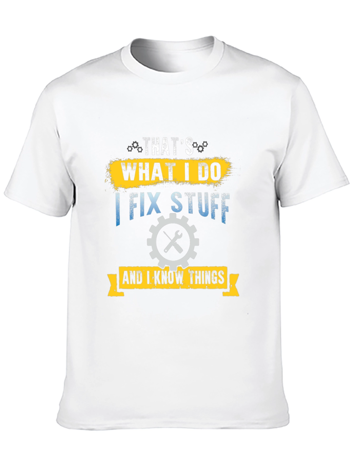 Thats What I Do I Fix Stuff Black T-Shirt