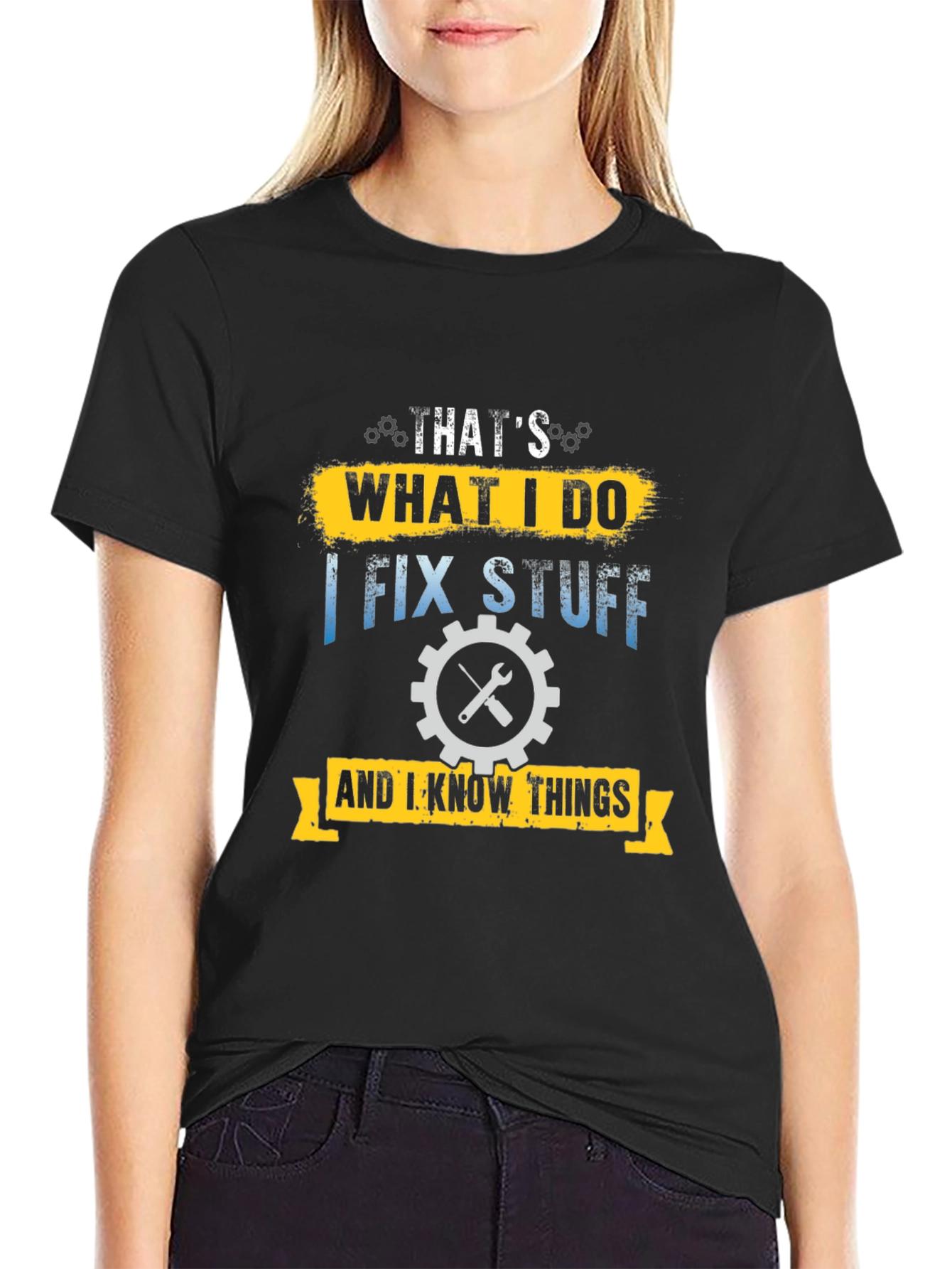 Thats What I Do I Fix Stuff Black T-Shirt