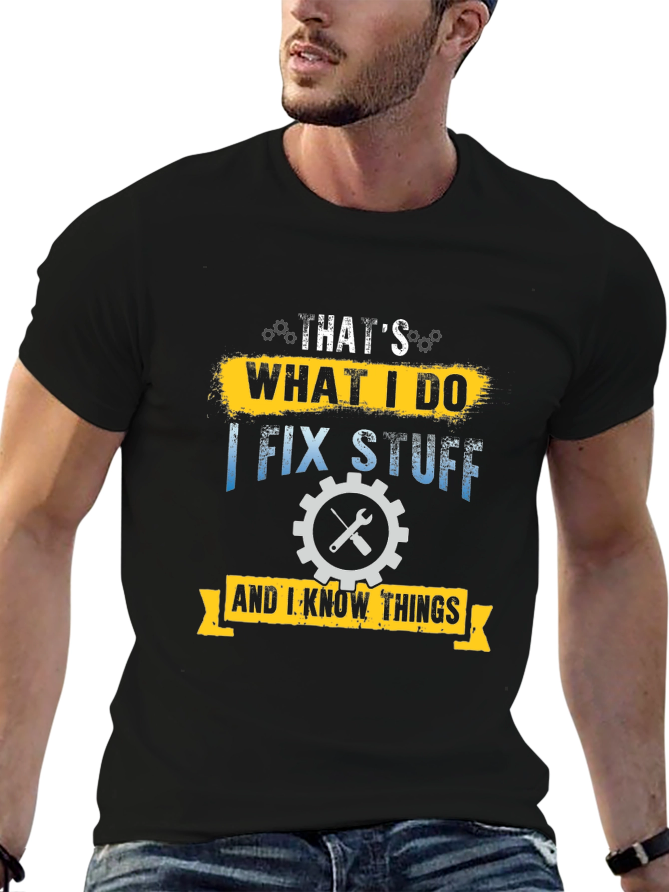 Thats What I Do I Fix Stuff Black T-Shirt